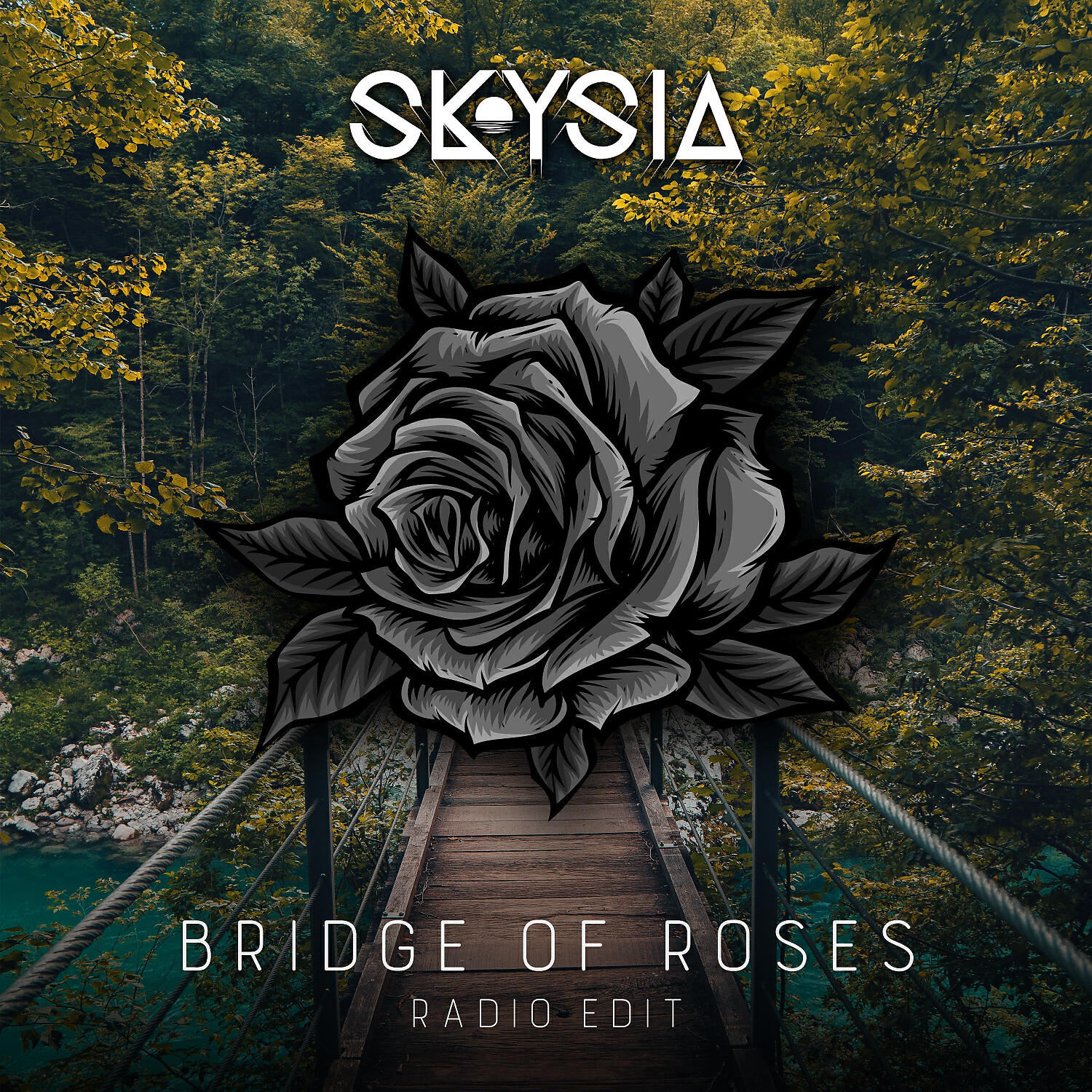 Skysia - Bridge of Roses (Radio Edit)