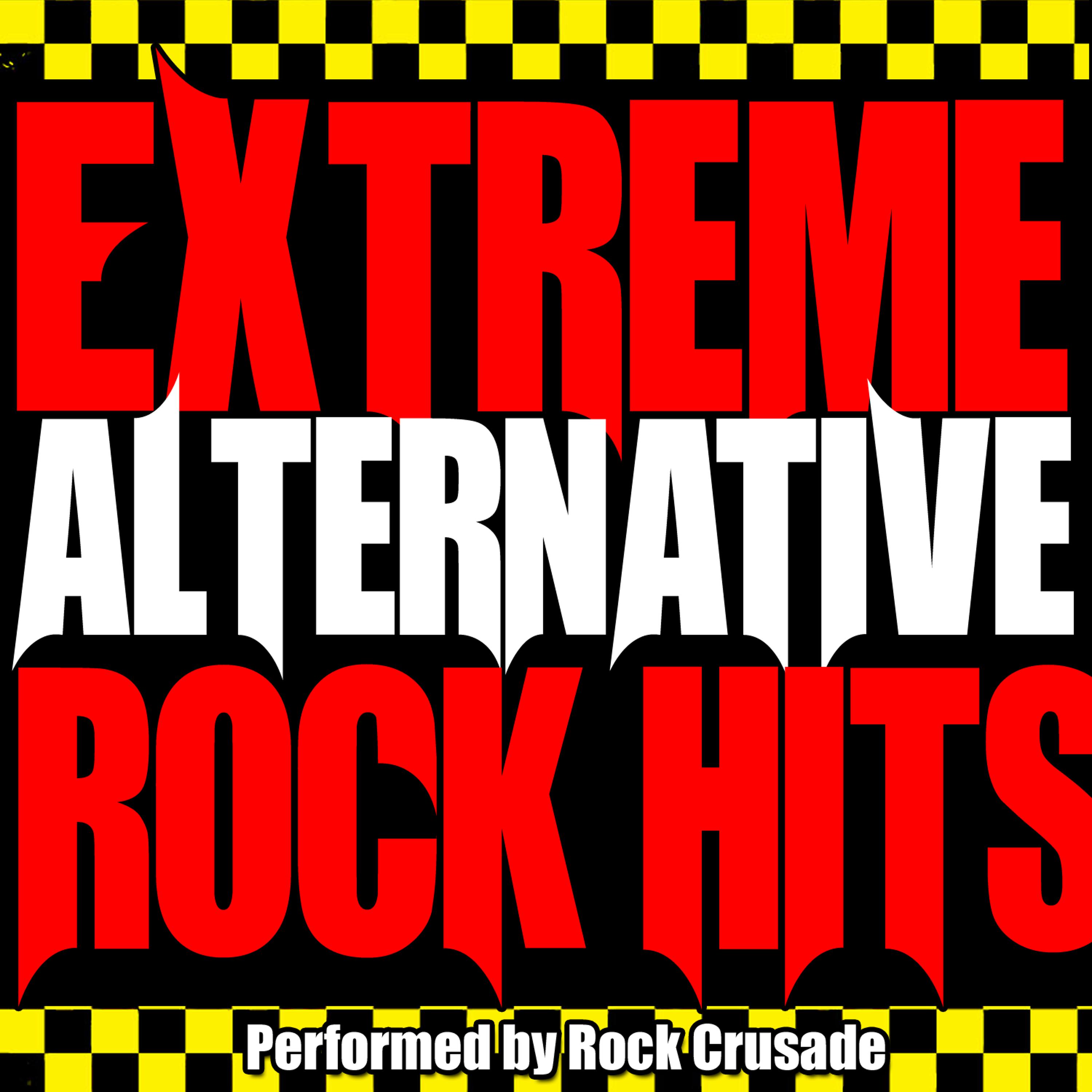 Постер альбома Extreme Alternative Rock Hits