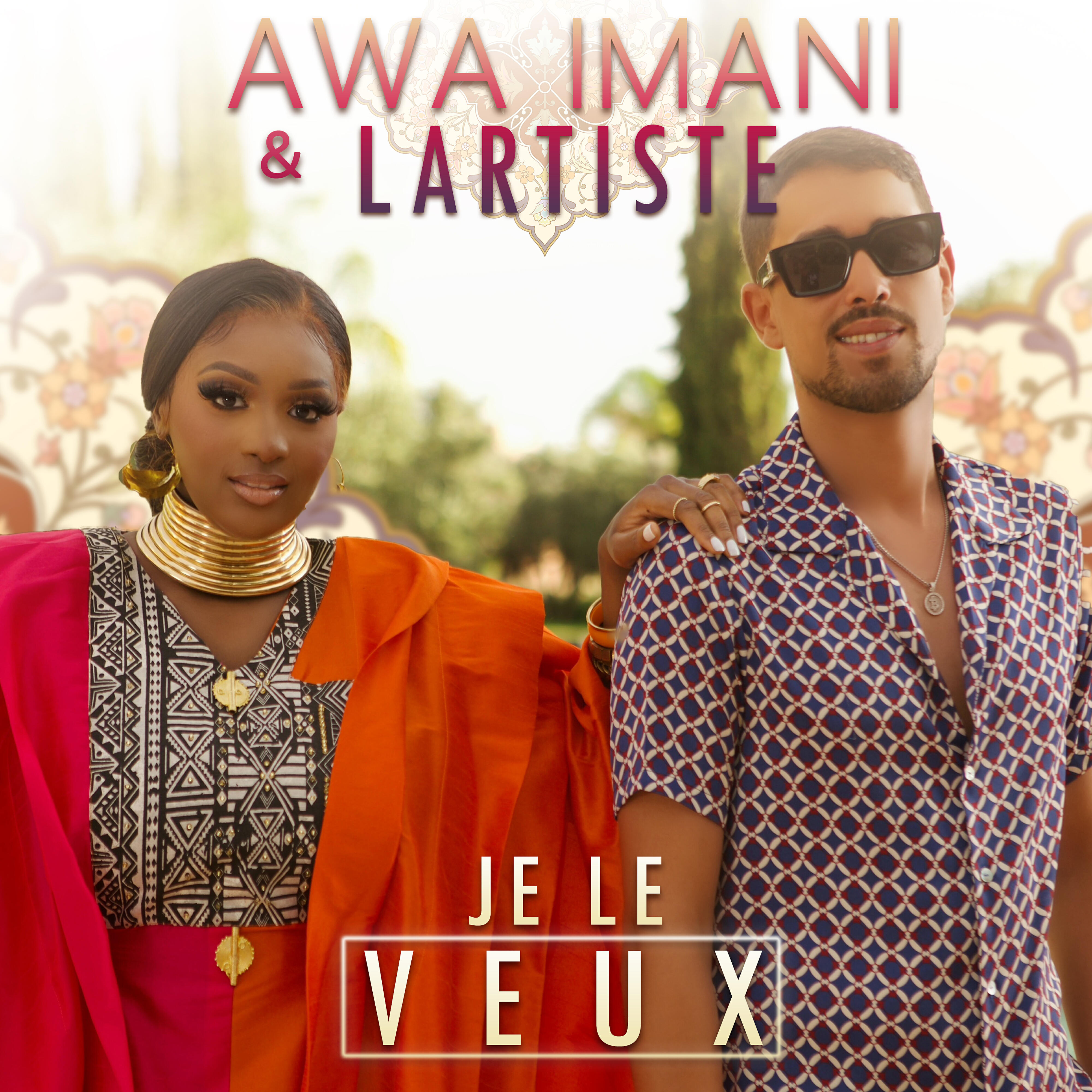 Awa Imani - Je le veux