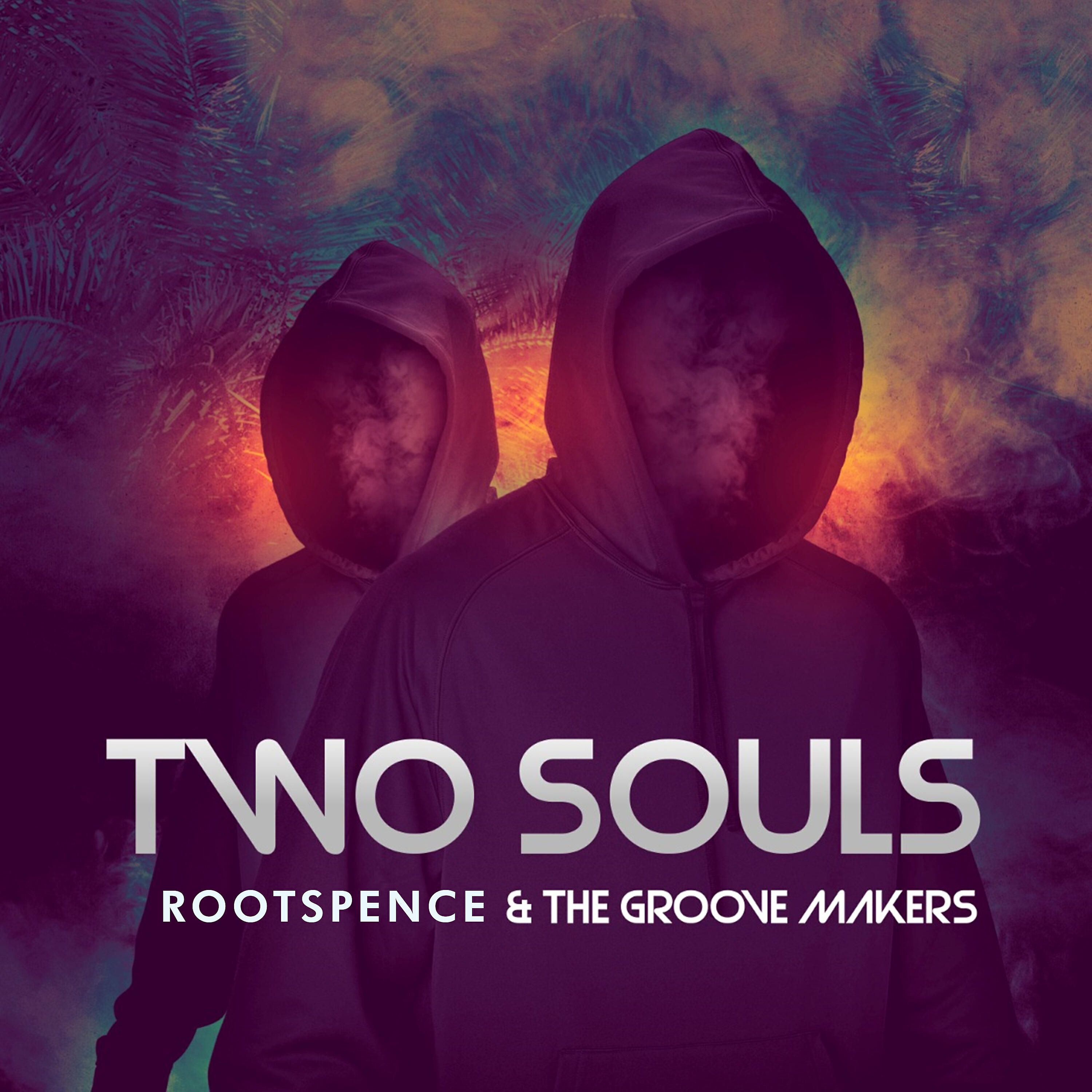 Rootspence - Two Souls