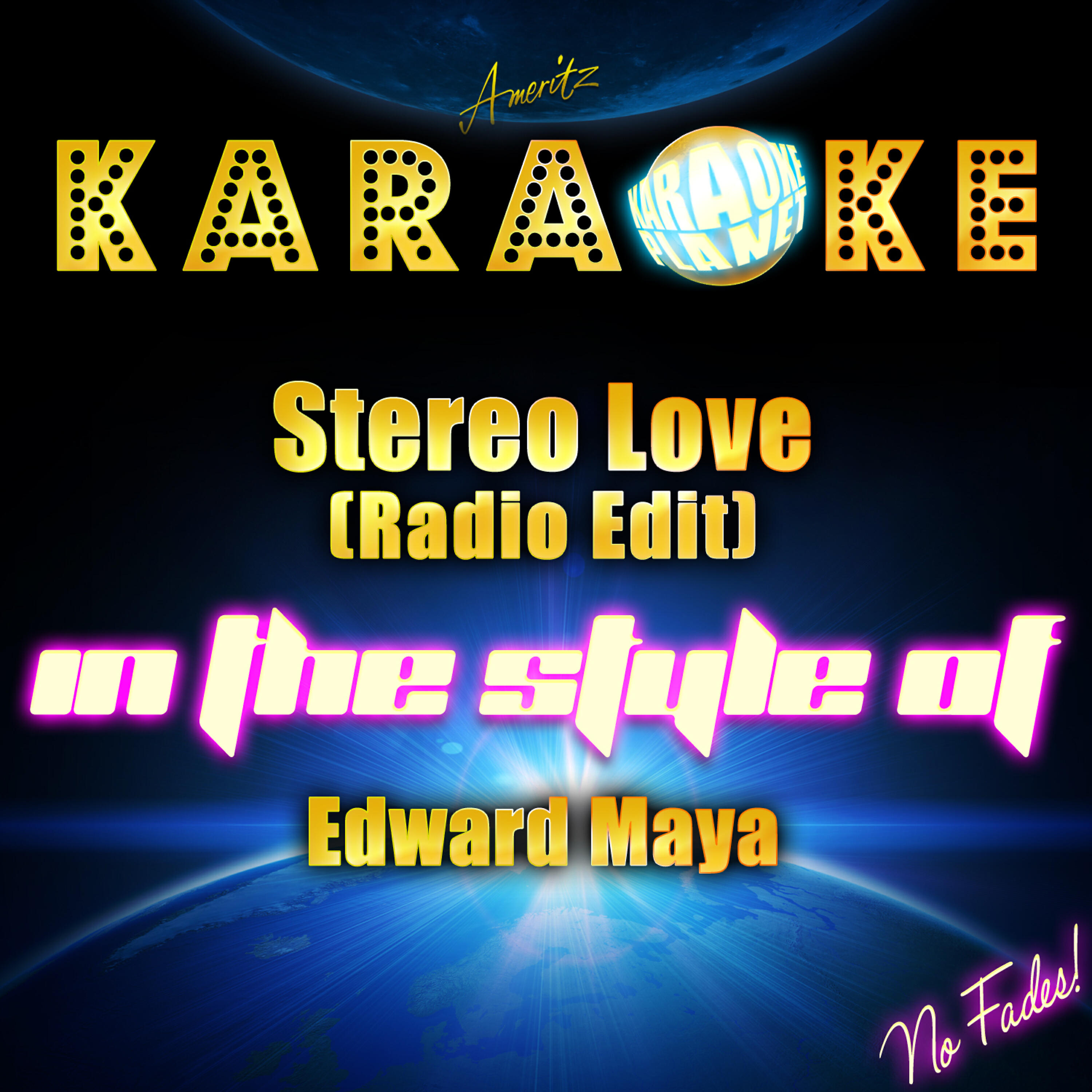 Karaoke Planet - Stereo Love (Radio Edit) [In the Style of Edward Maya] [Karaoke Version]