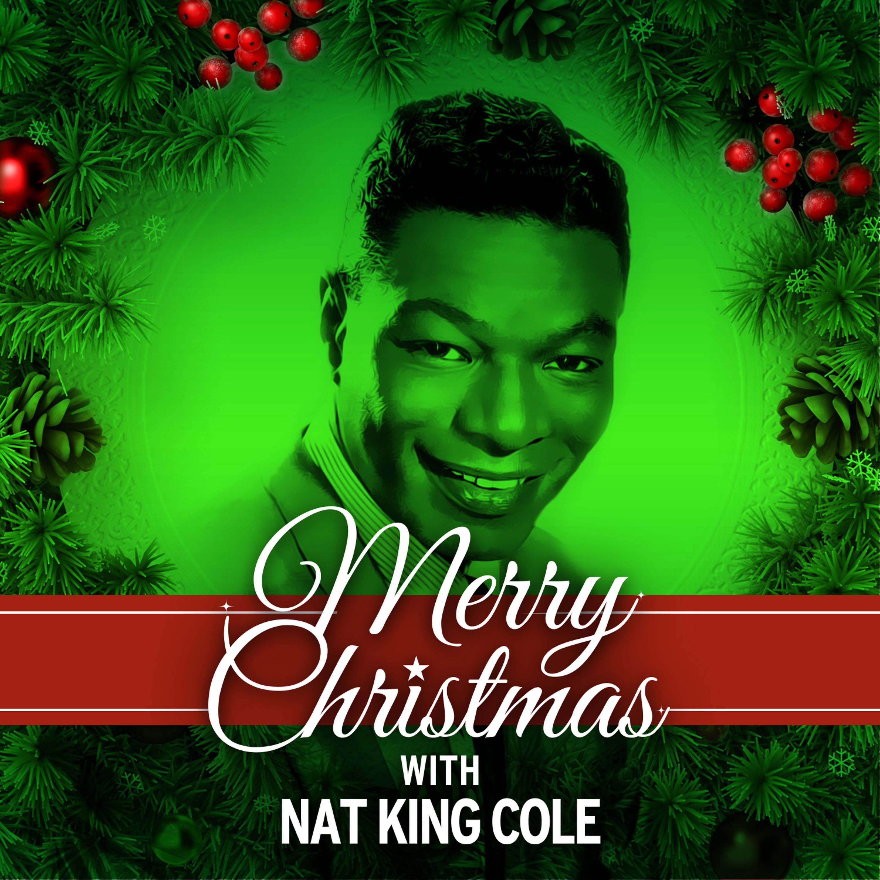 Постер альбома Merry Christmas With Nat King Cole