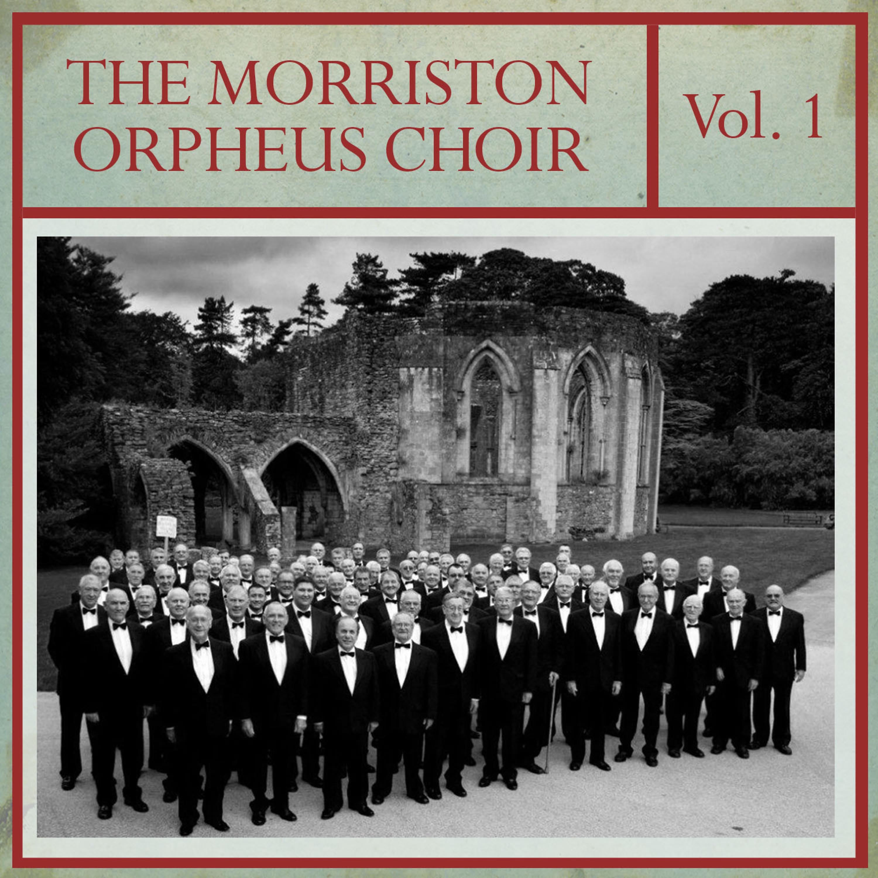 Постер альбома The Morriston Orpheus Choir, Vol. 1