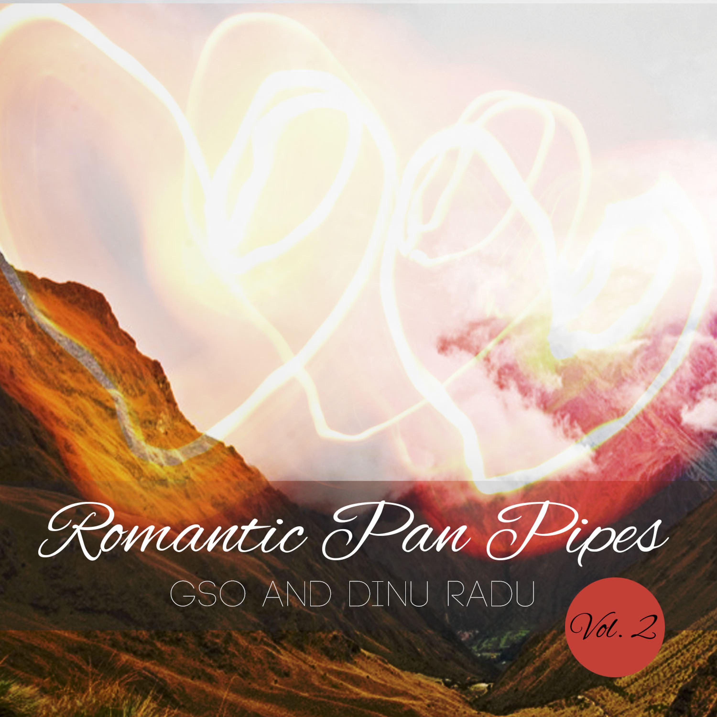Постер альбома Romantic Pan Pipes, Vol. 2