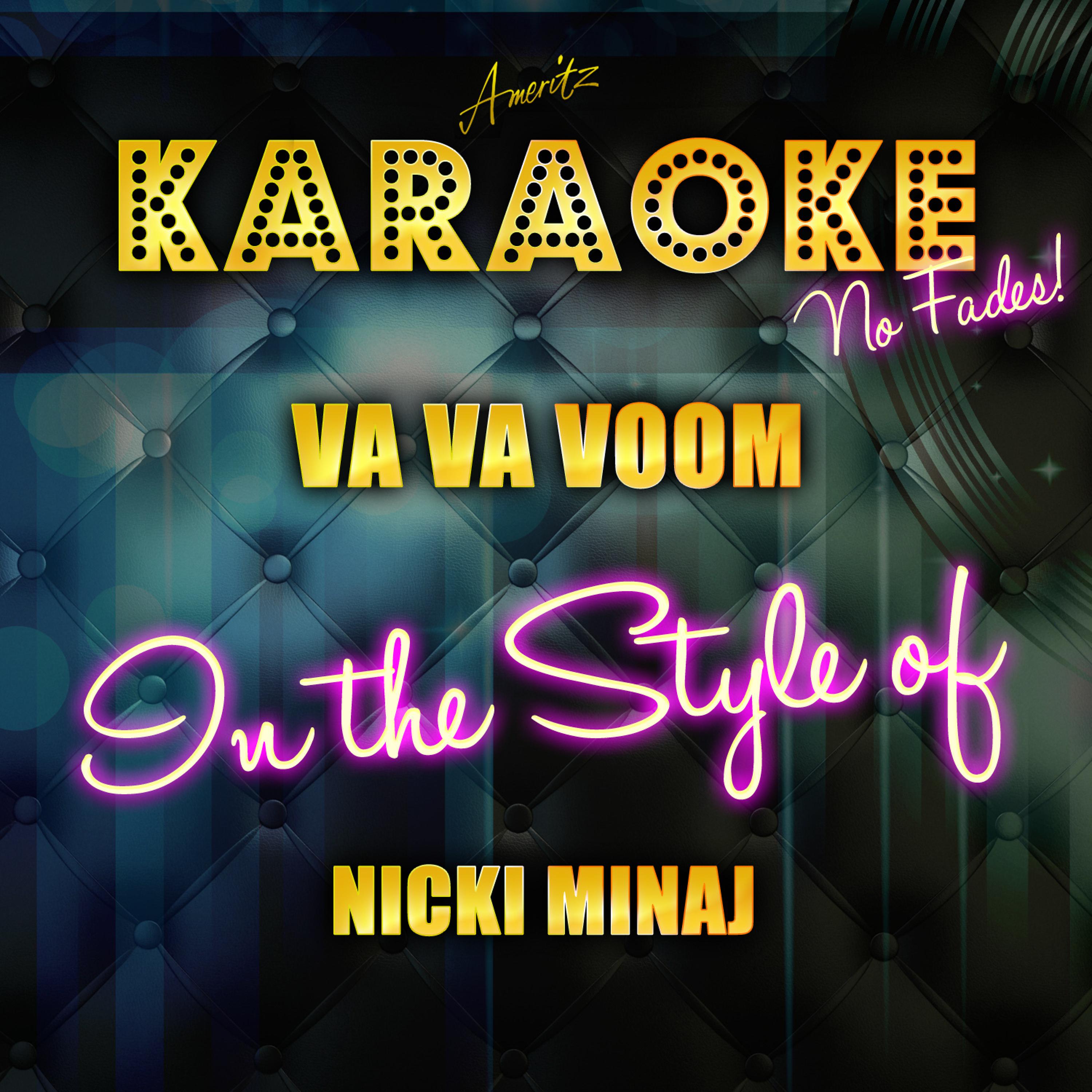 Ameritz Top Tracks - VA VA Voom (In the Style of Nicki Minaj) [Karaoke Version]