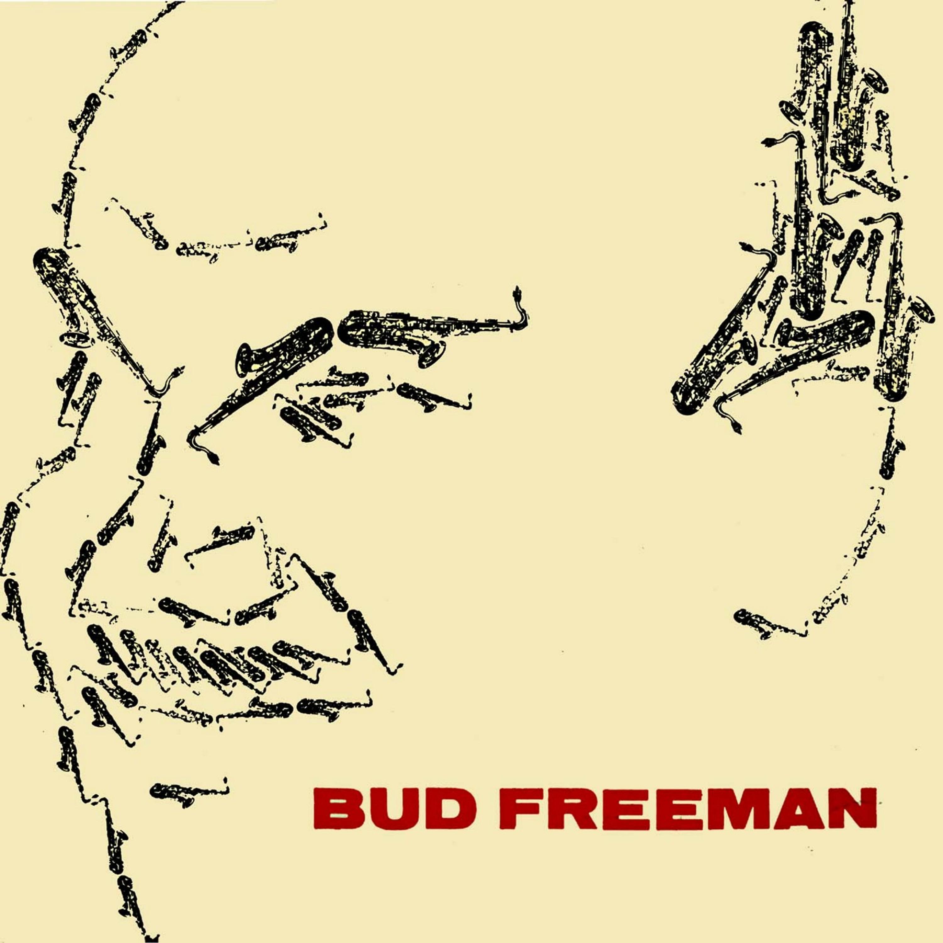 Постер альбома Bud Freeman (Remastered)
