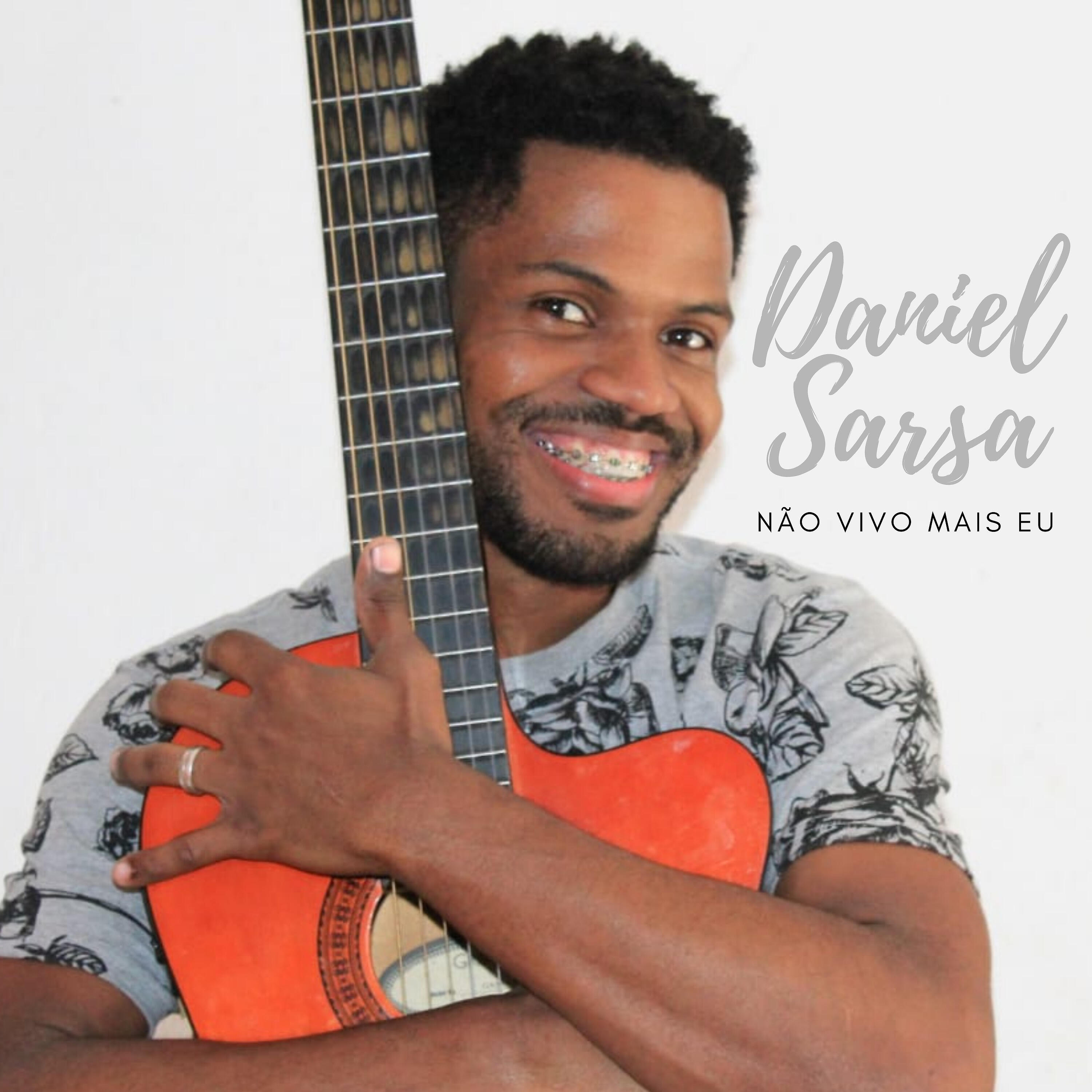 Daniel Sarsa - Não Vivo Mais Eu