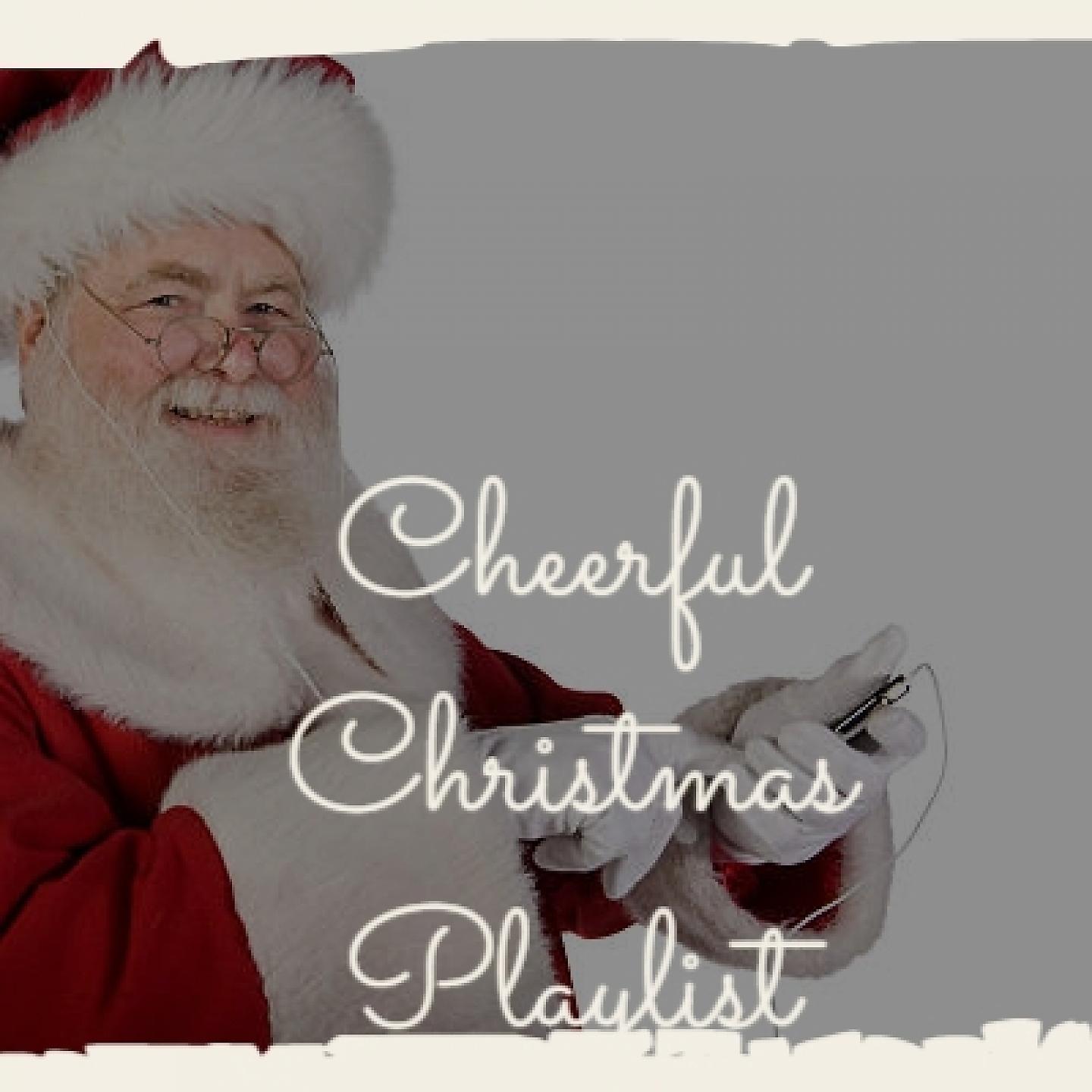 Постер альбома Cheerful Christmas Playlist