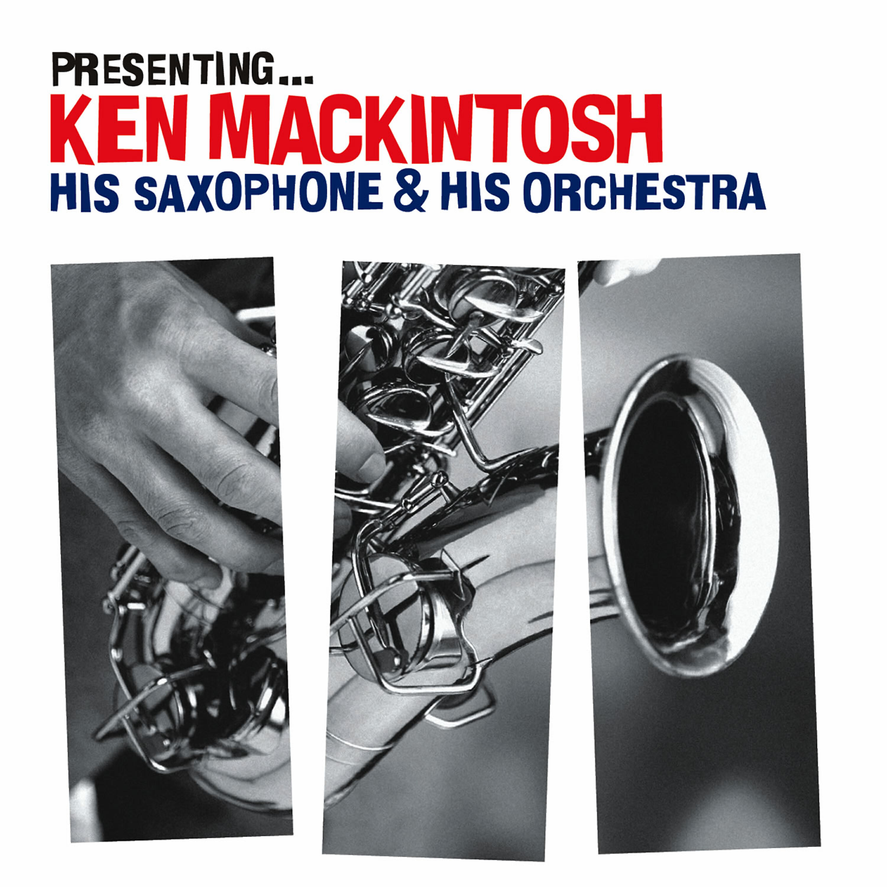 Ken Mackintosh - Shifting Sands