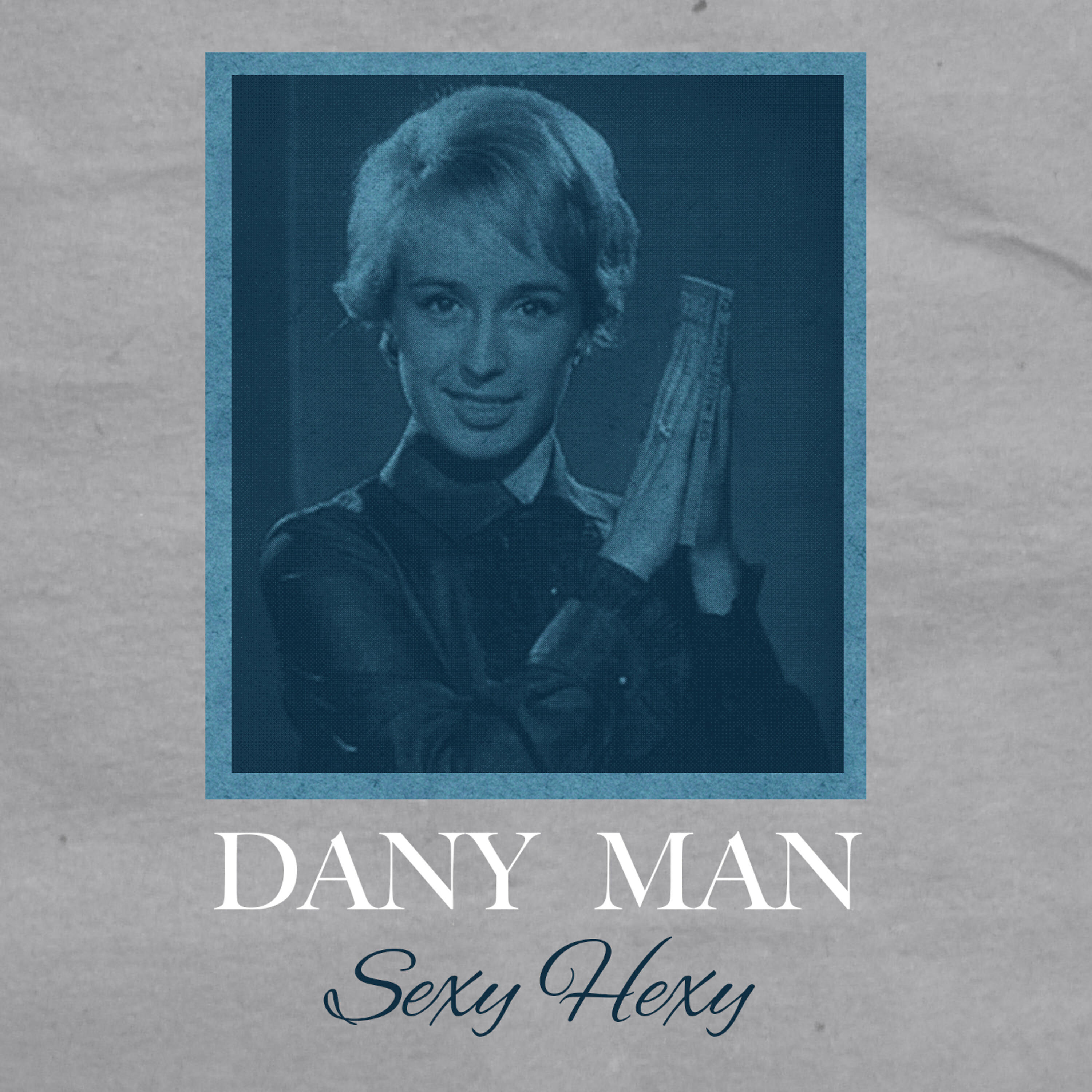 Dany Mann - Ein Mann, Der Immer Treu Sein Kann