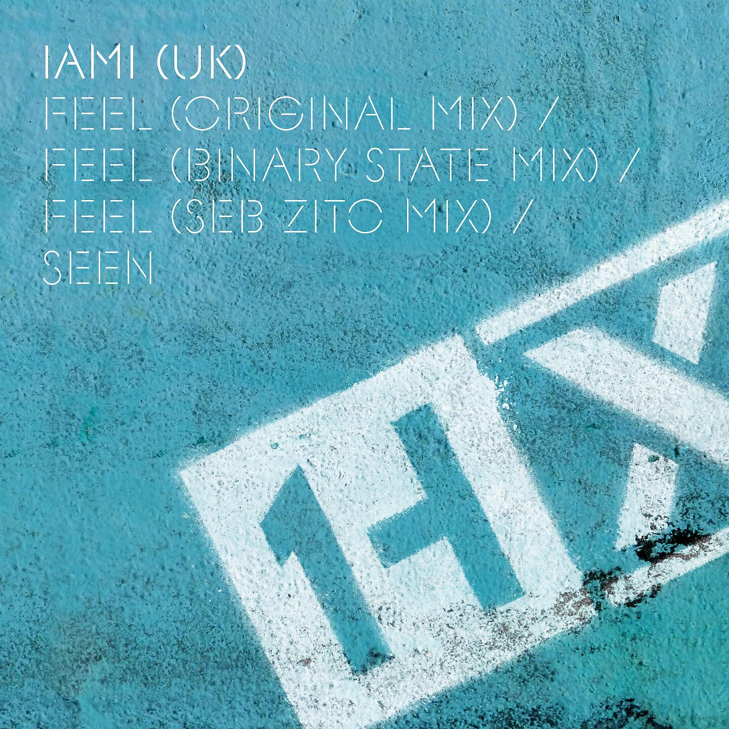 iami (UK) - Feel (Seb Zito Remix)