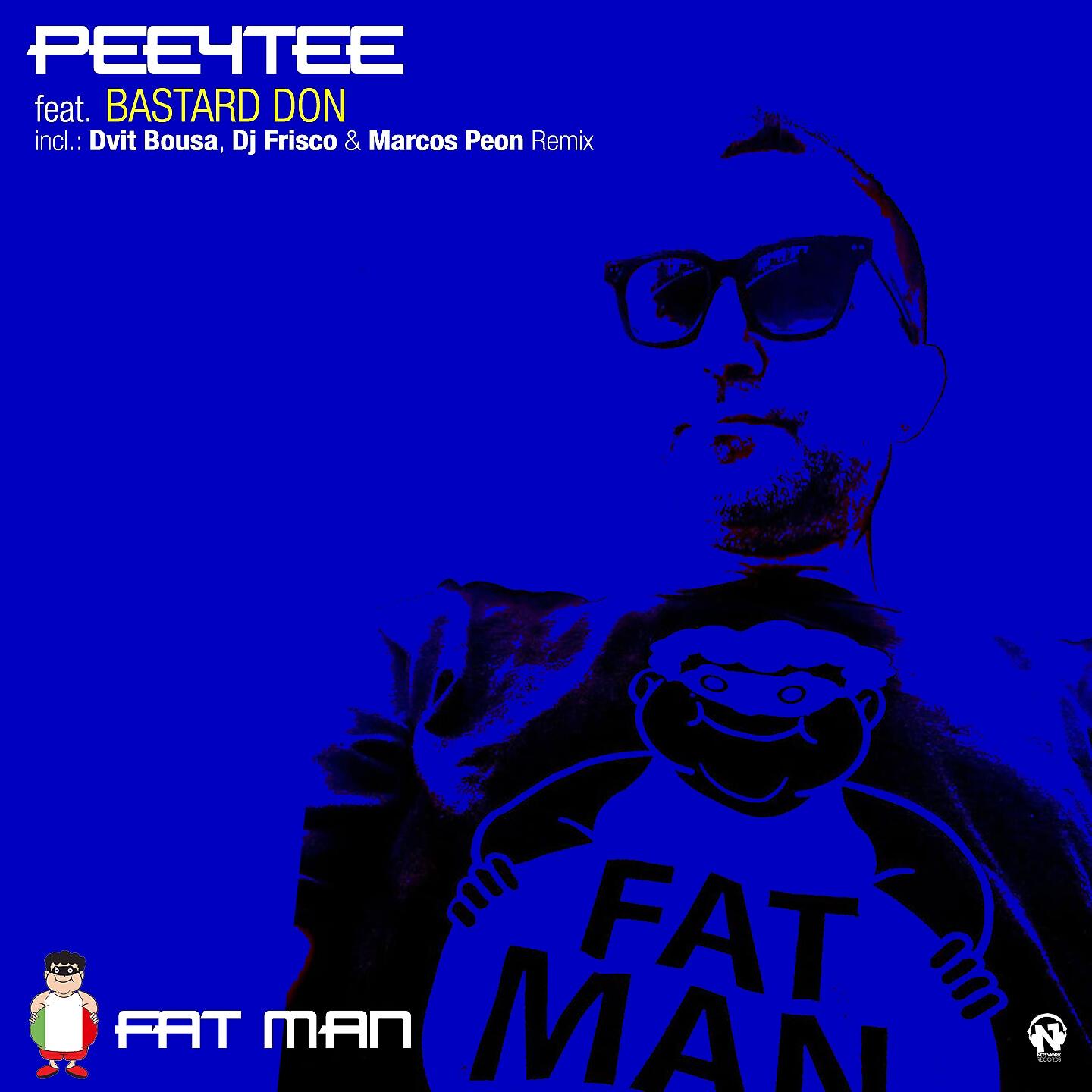 Pee4Tee - Fat Man