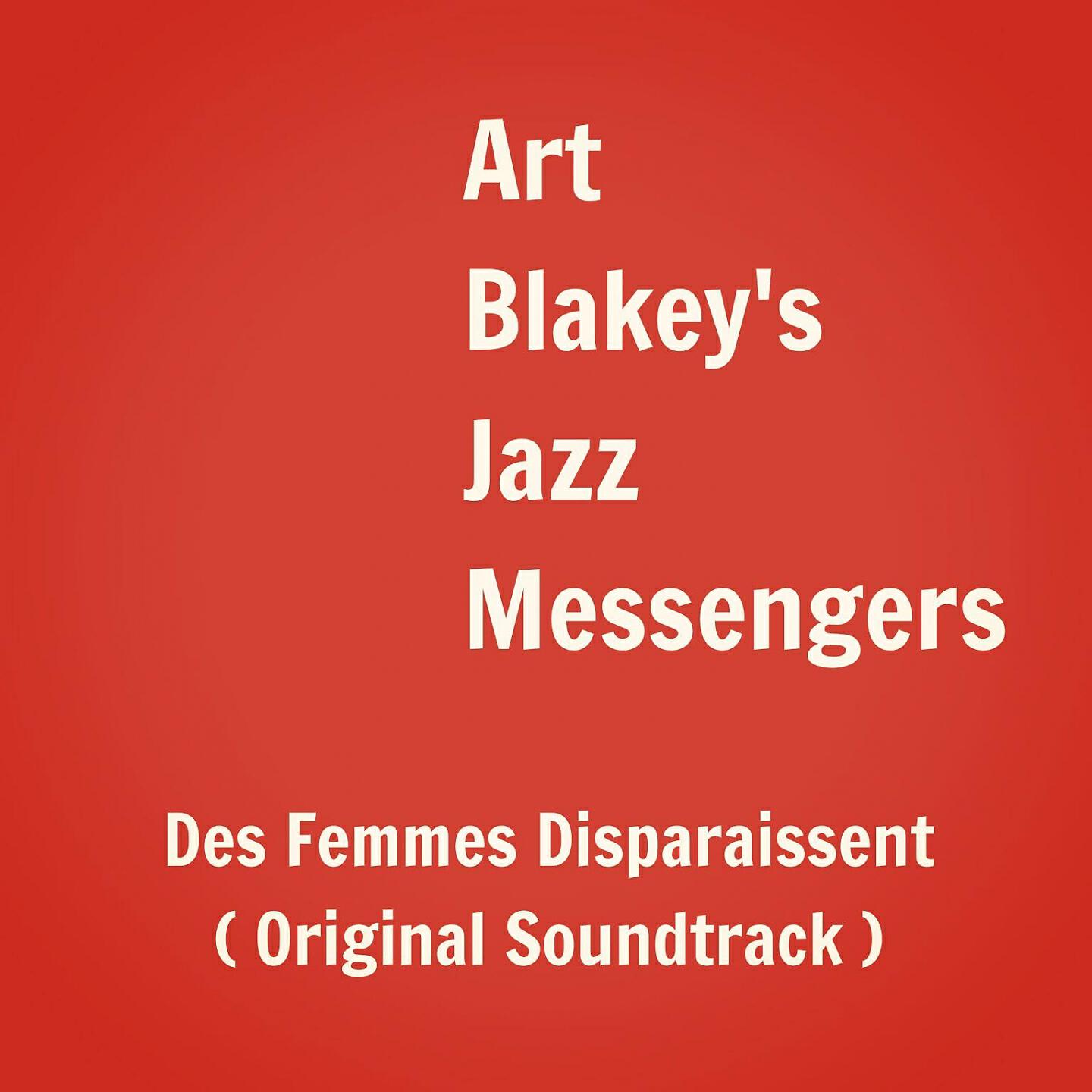Art Blakey's Jazz Messengers - Final pour Pierre et Béatrice (Fair weather)