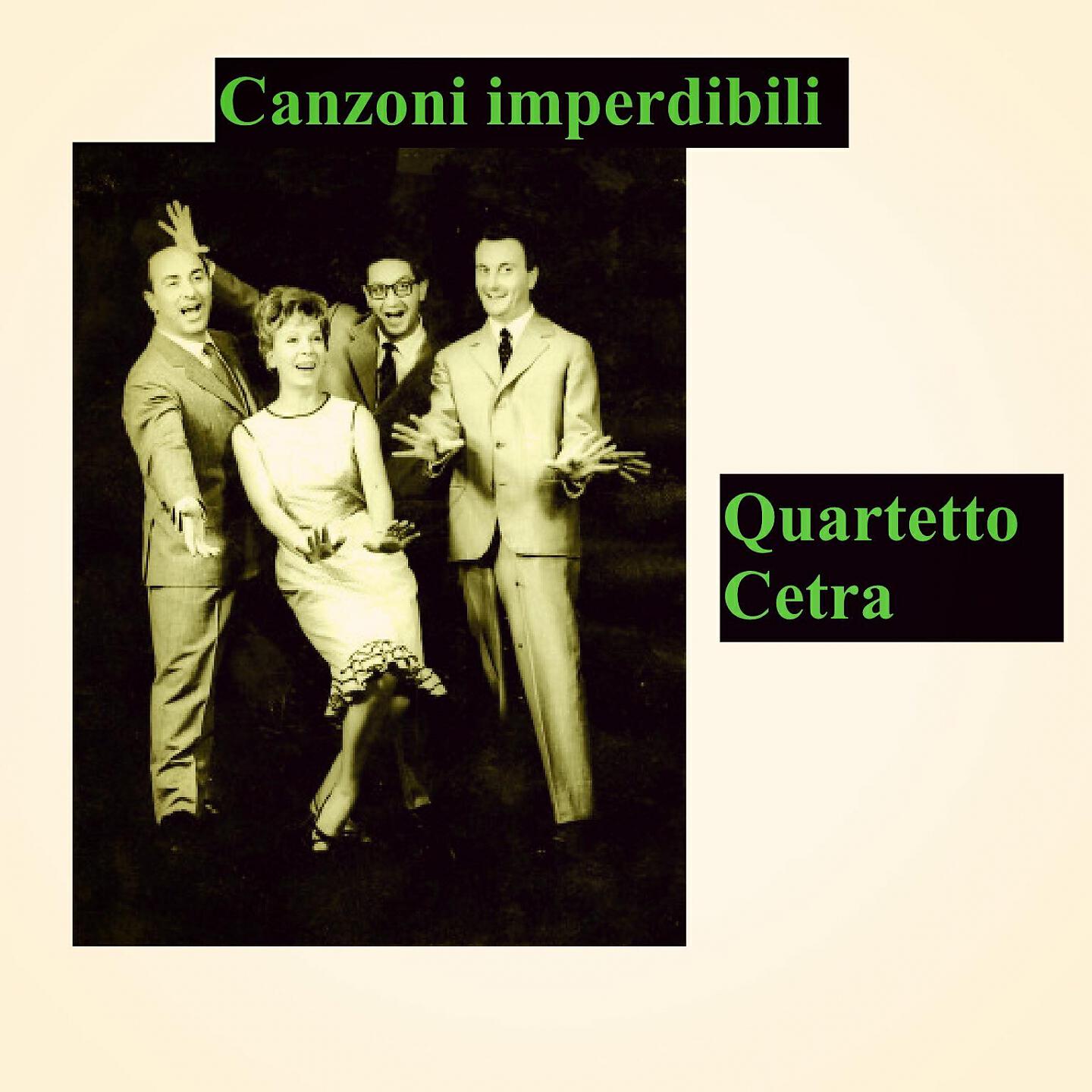 Quartetto Cetra - Ba...Ba...Baciami piccina