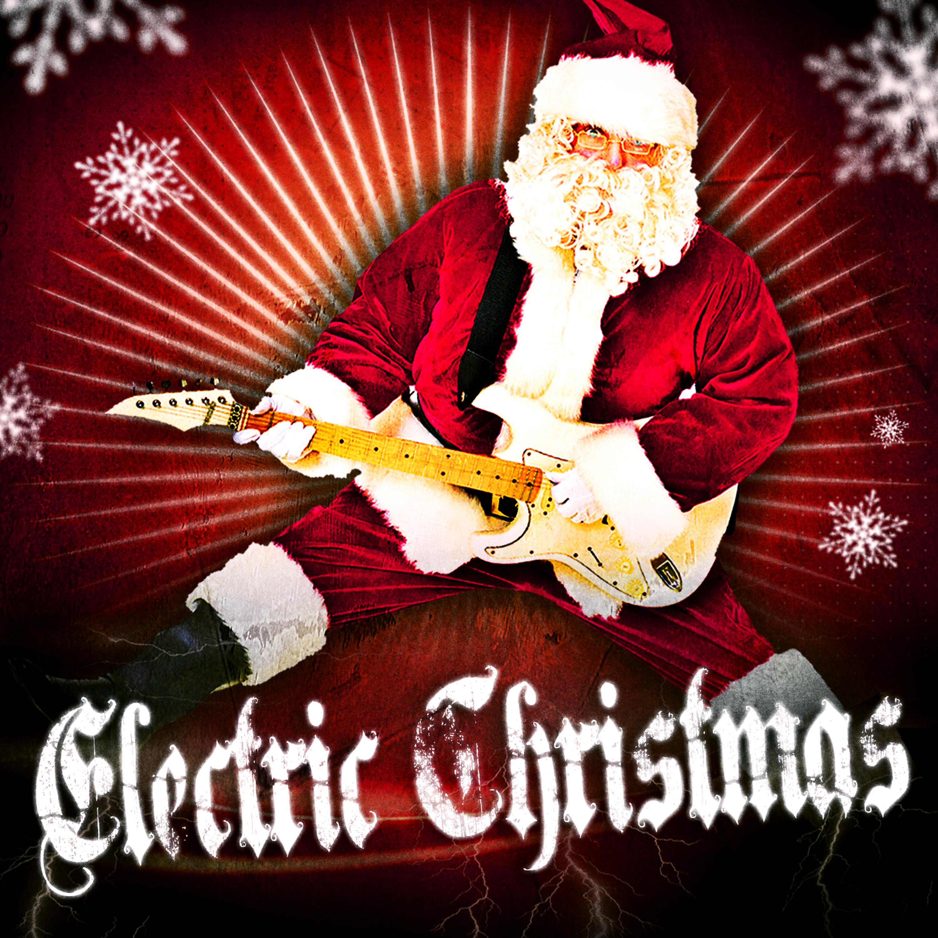 Постер альбома Electric Christmas (Instrumental Rock Versions of Famous Xmas Carols and Songs)