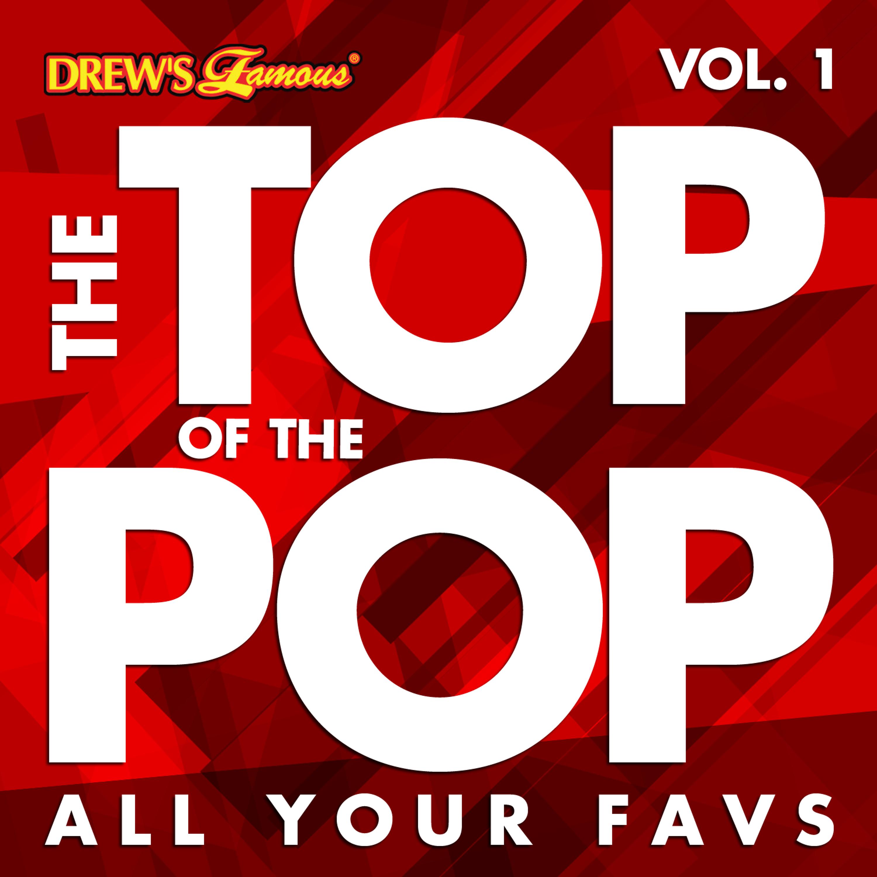 Постер альбома The Top of the Pop: All Your Favs, Vol. 1