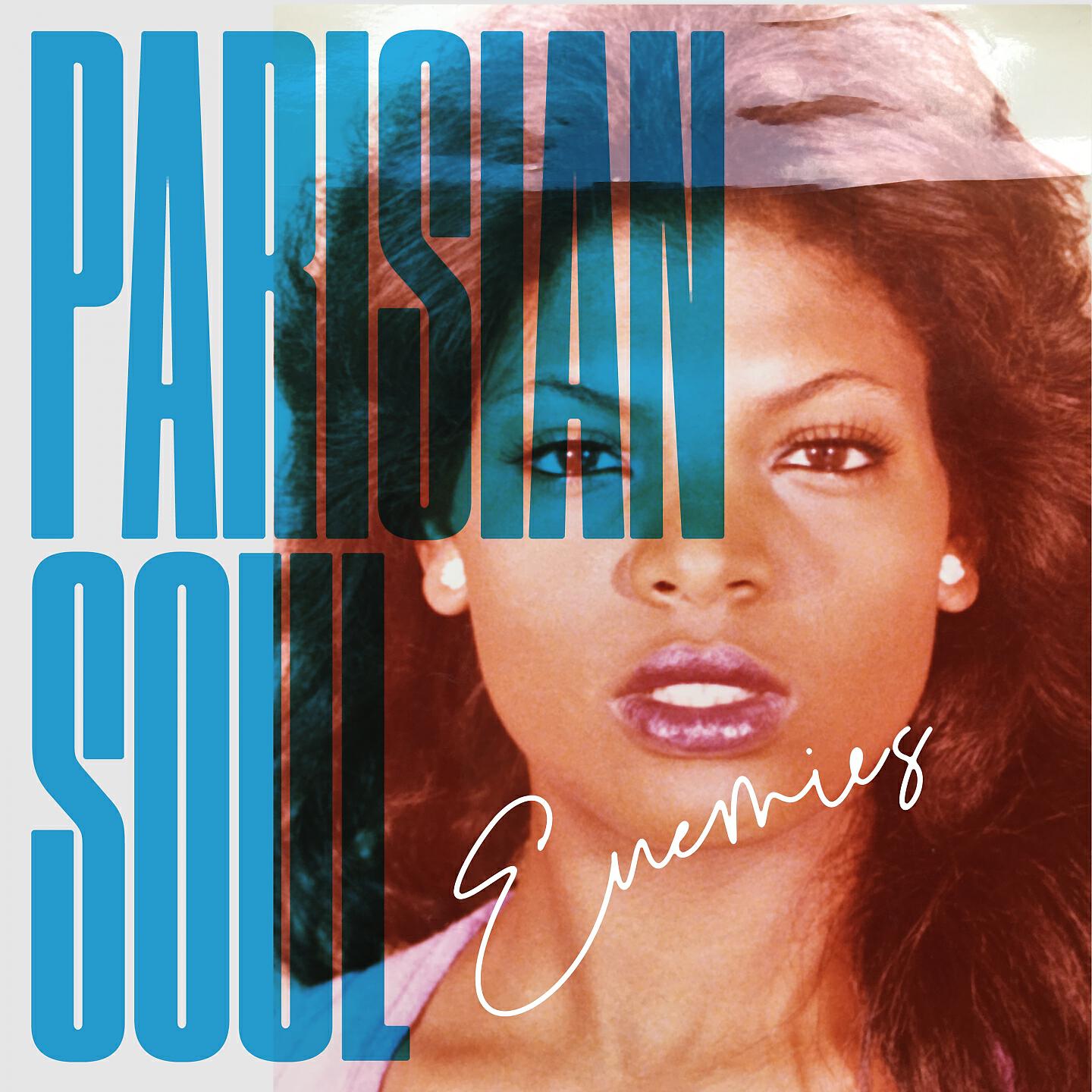 Parisian Soul - Enemies
