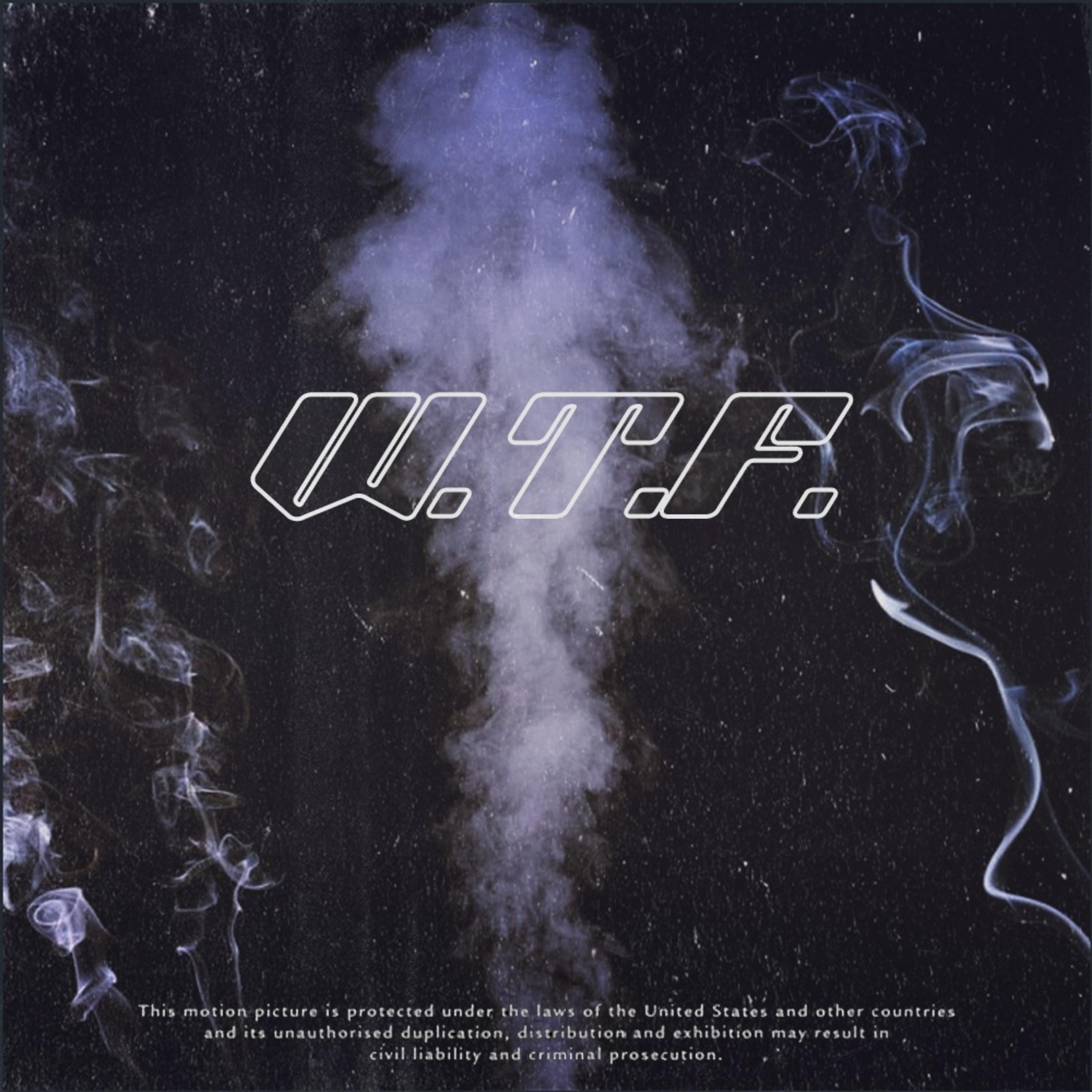Постер альбома W.T.F.