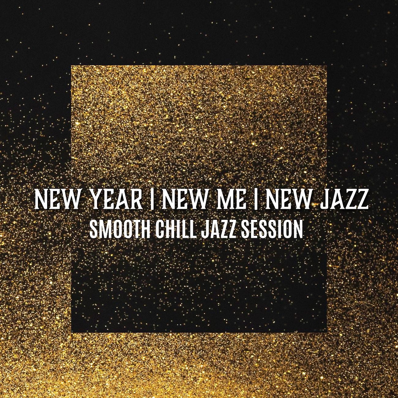 Постер альбома New Year, New Me, New Jazz