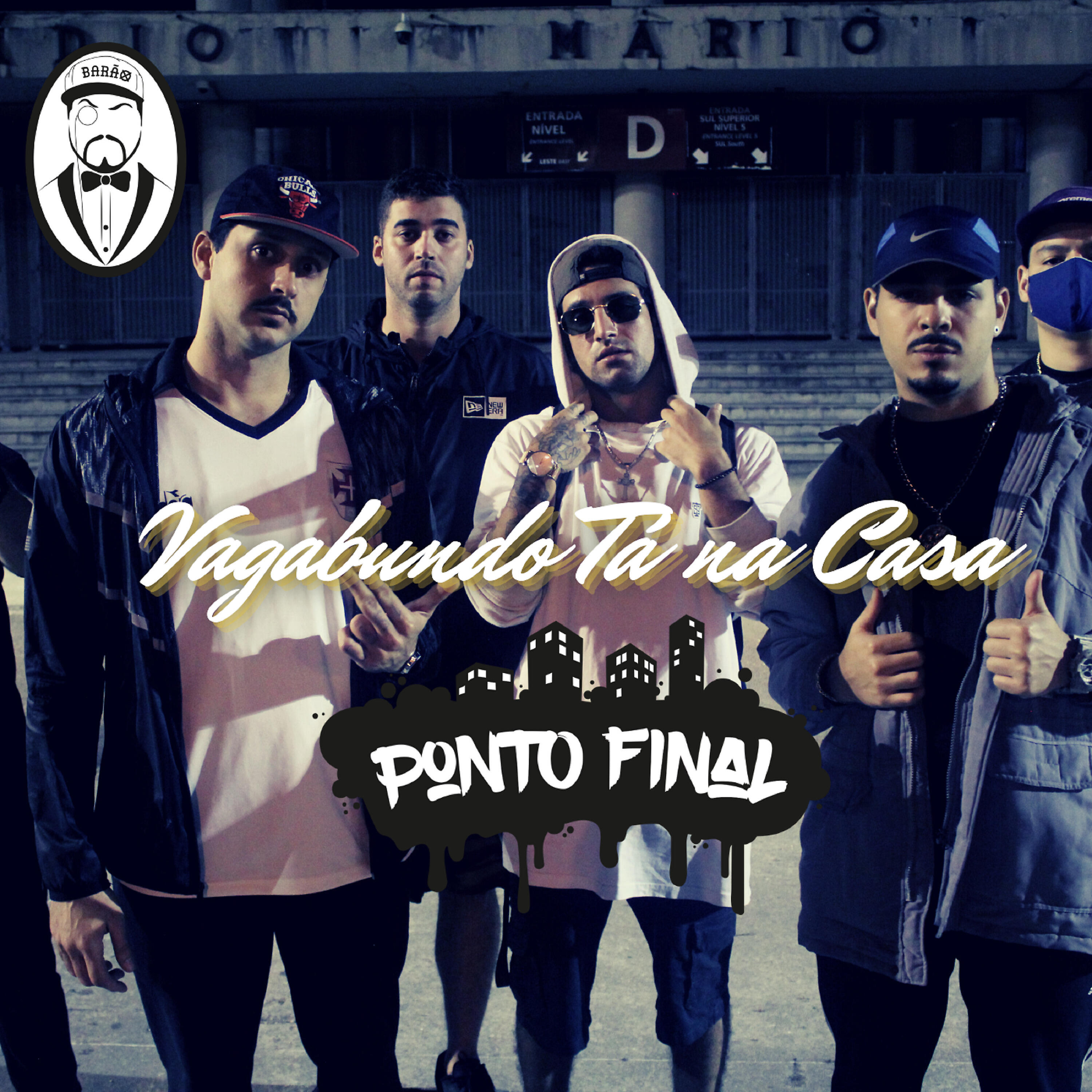 Ponto Final - Vagabundo Ta  na Casa