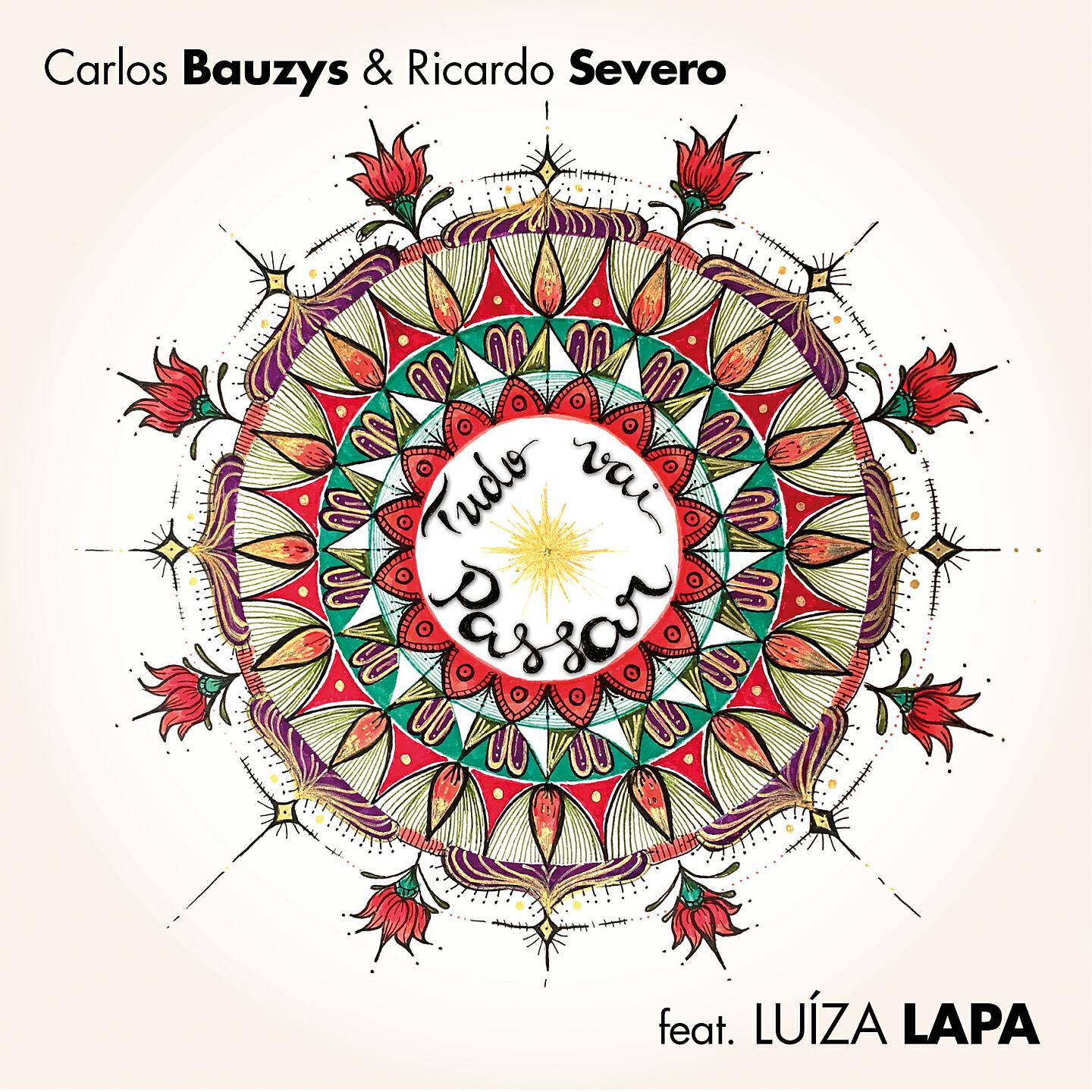 Carlos Bauzys - Tudo Vai Passar