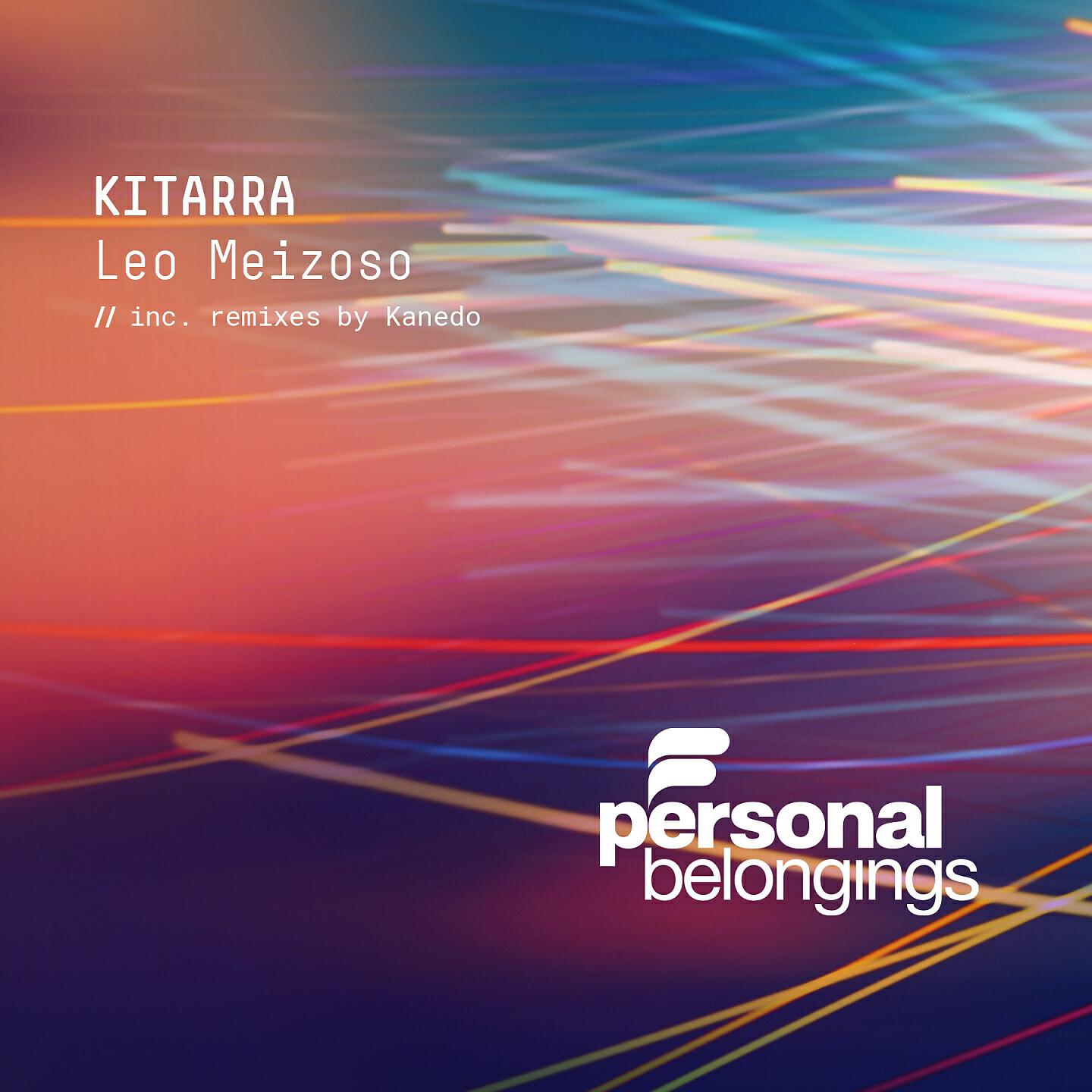 Leo Meizoso - Kitarra (Kanedo Remix)