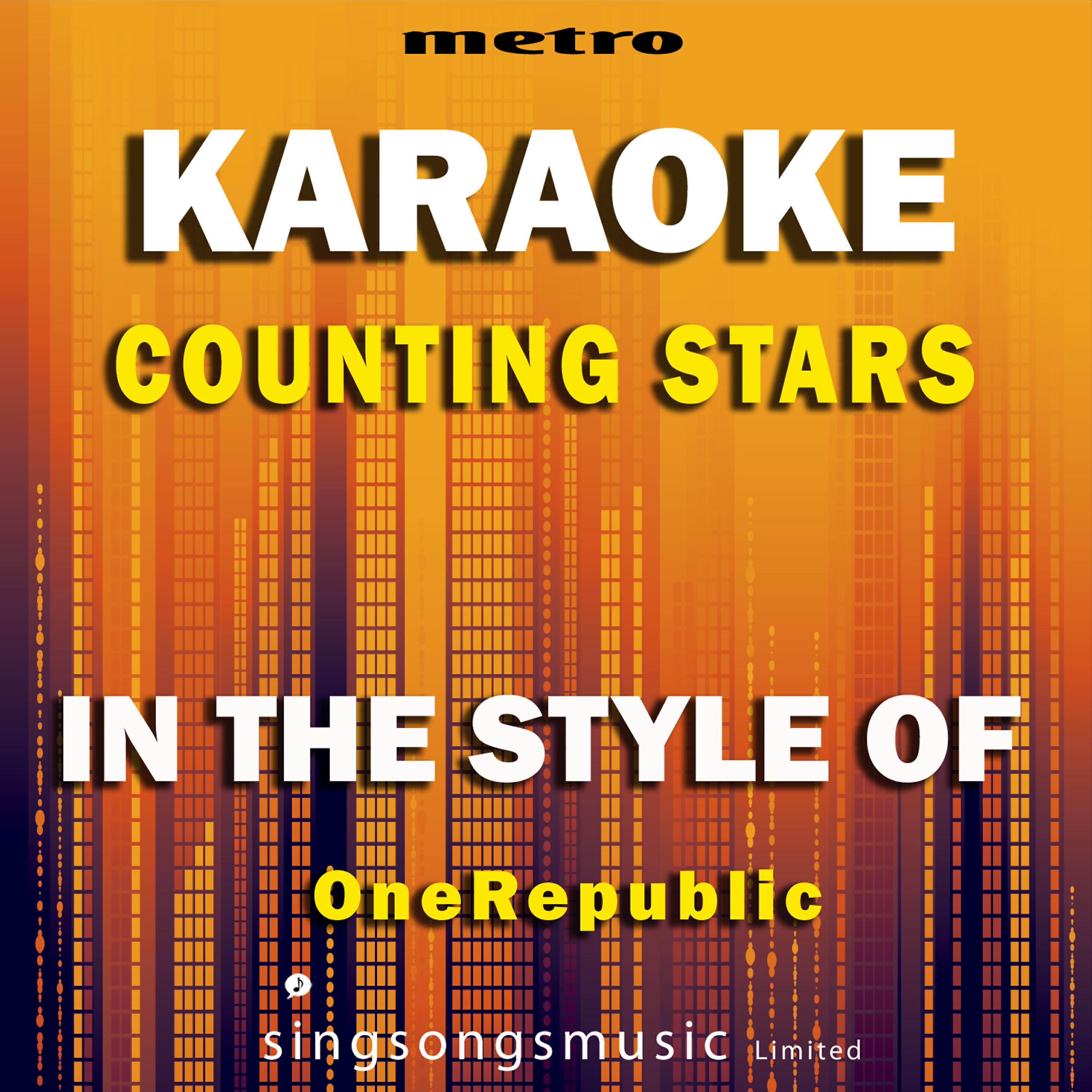 Metro Karaoke Singles - Counting Stars (In the Style of Onerepublic) [Karaoke Version]