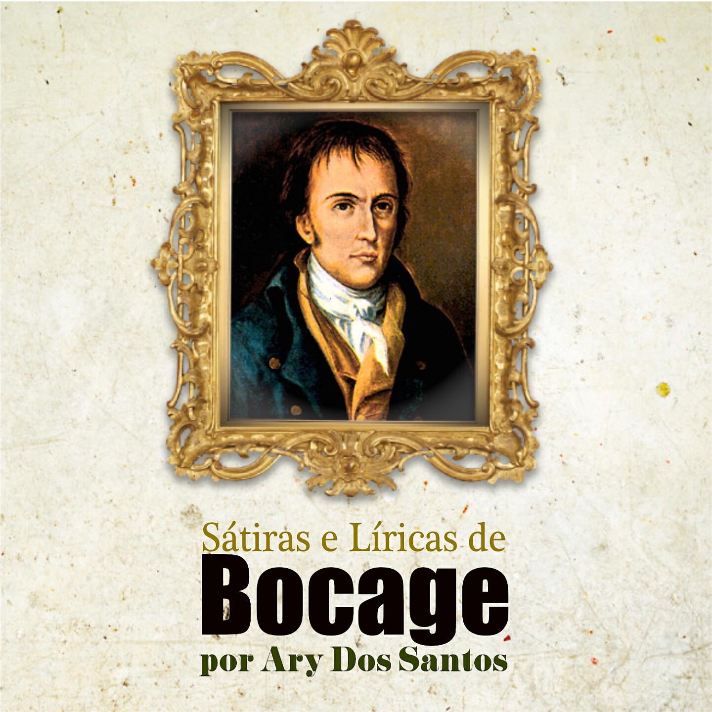 Ary Dos Santos - Sátiras e Líricas de Bocage (3ª Parte)