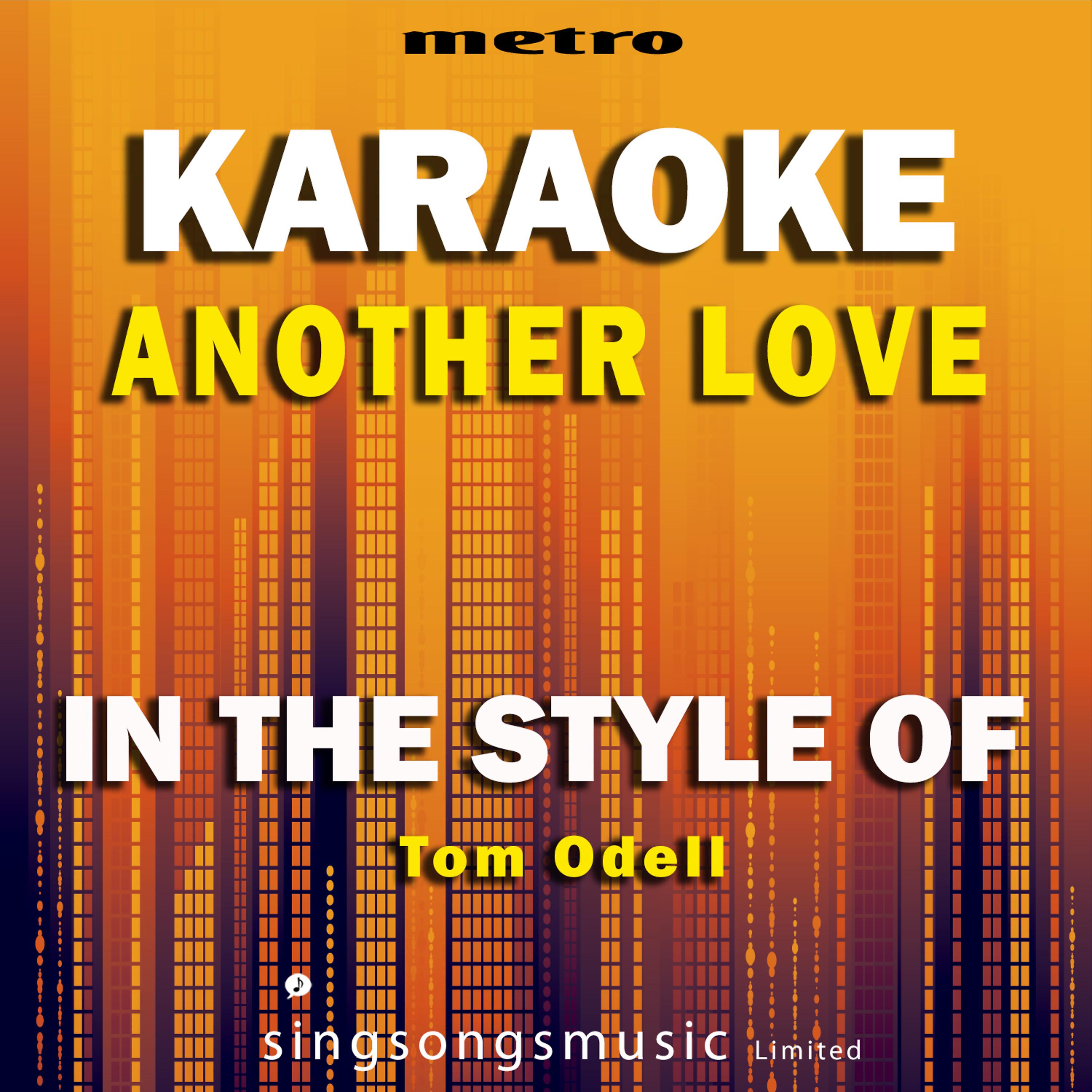 Постер альбома Another Love (In the Style of Tom Odell) [Karaoke Version] - Single