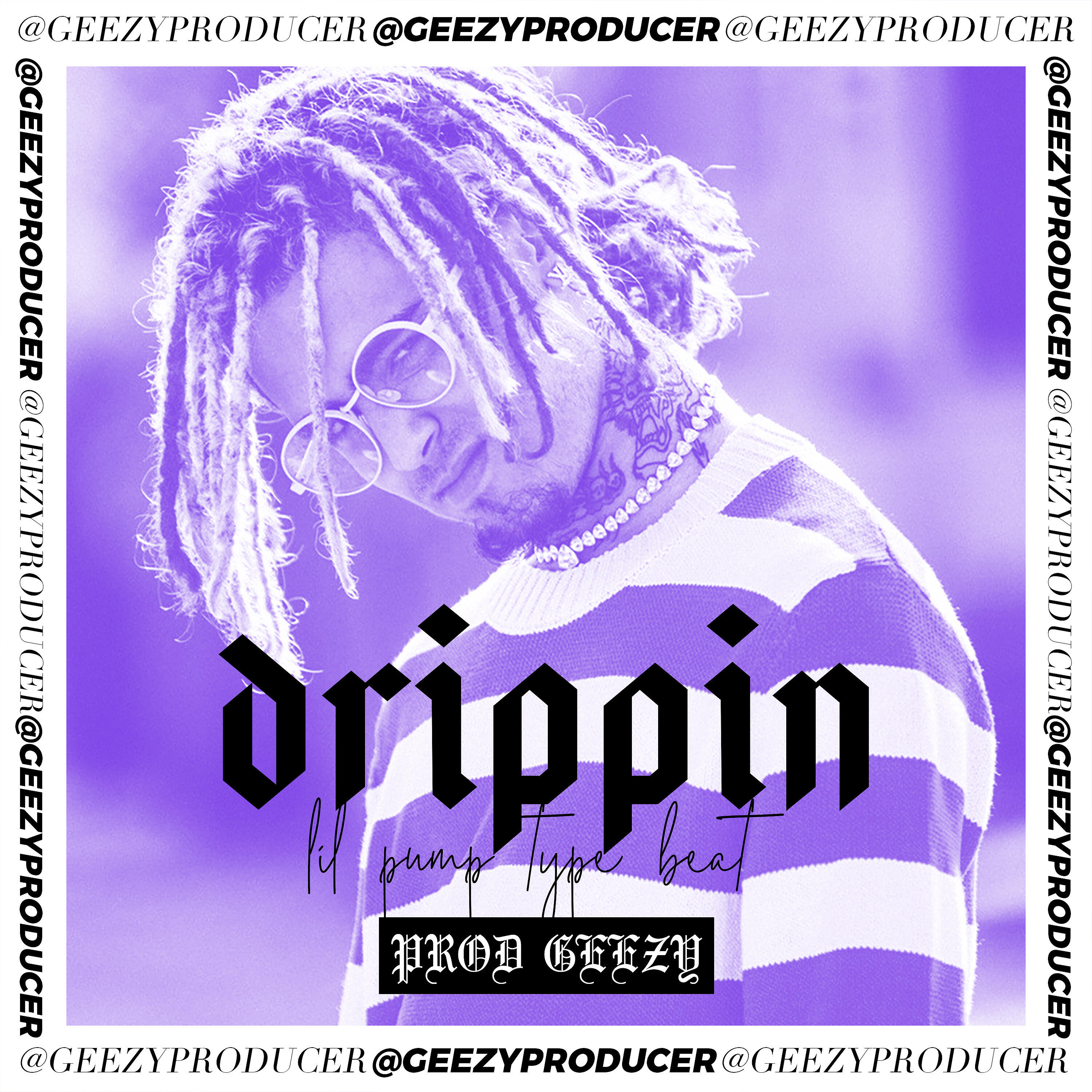 geezy producer - Drippin
