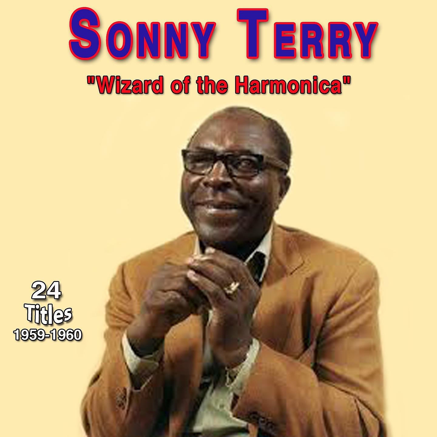 Постер альбома Sonny Terry - Wizard of the Harmnica (1959-1960)