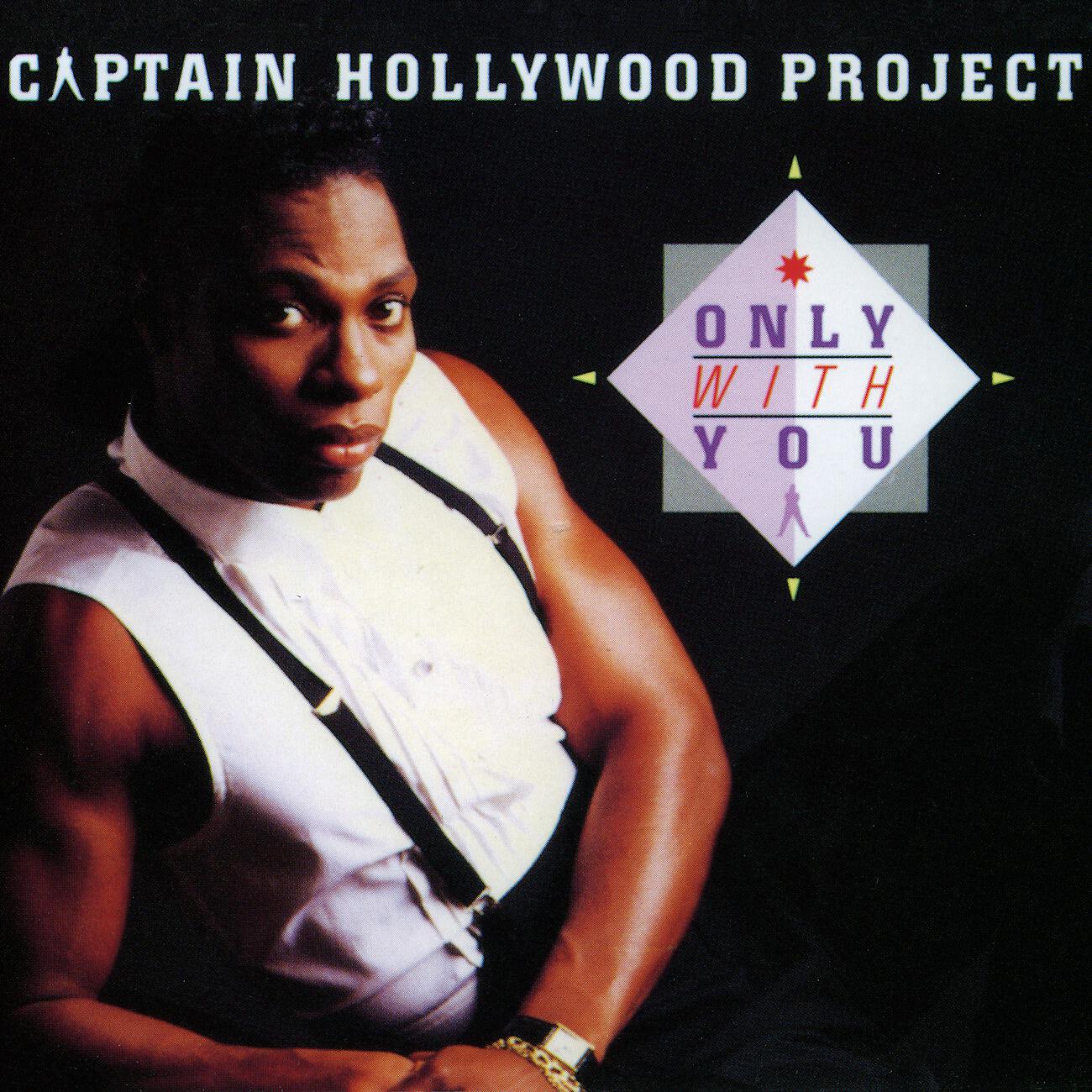 Captain Hollywood Project - Only With You (Dance Mix)
