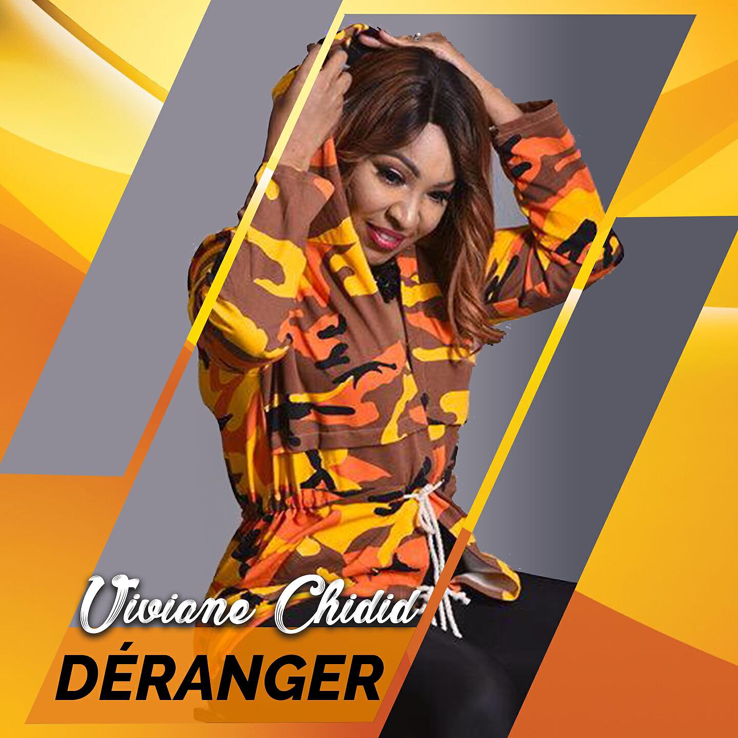 Viviane Chidid - Déranger