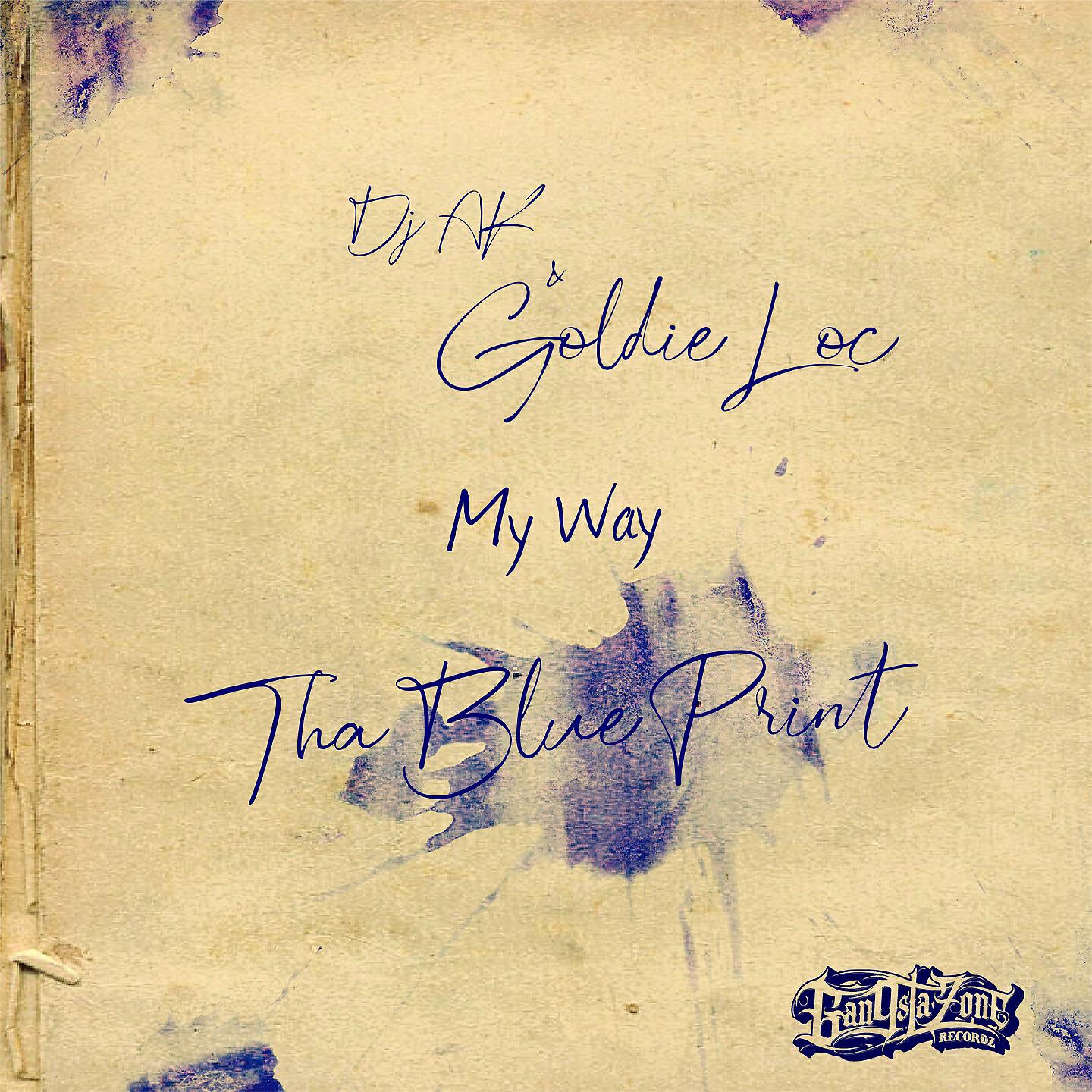 DJ AK - My Way (Tha Blue Print)
