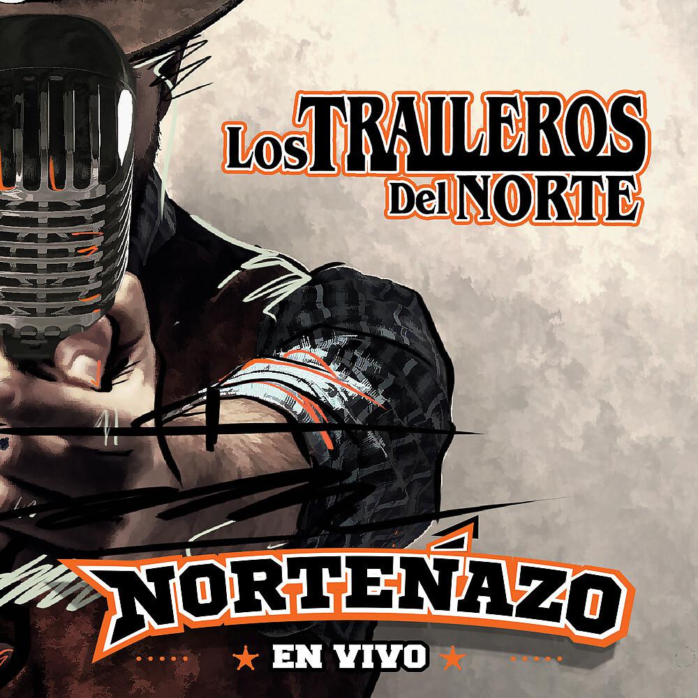 Постер альбома Los Traileros Del Norte