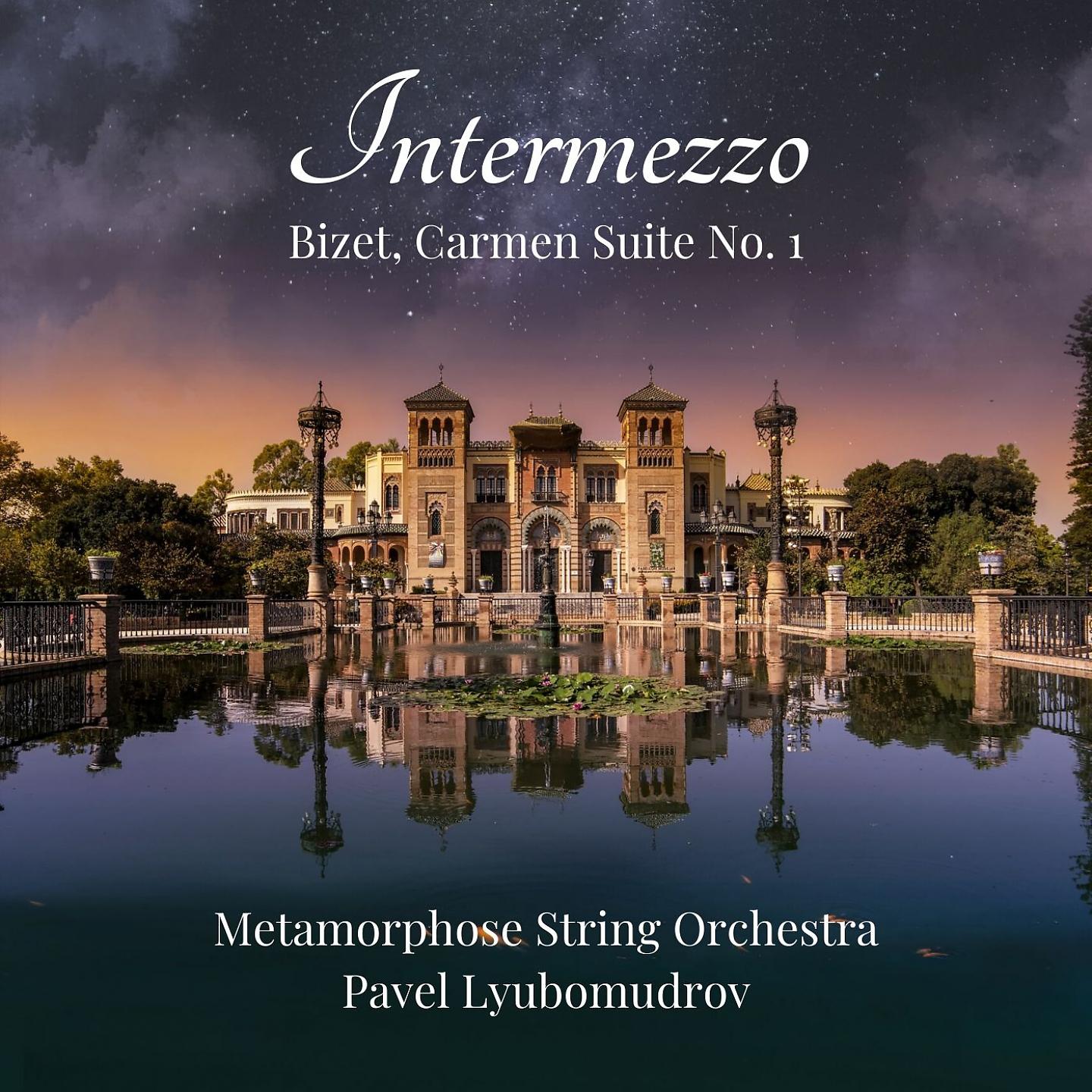 Постер альбома Carmen Suite No. 1: III. Intermezzo
