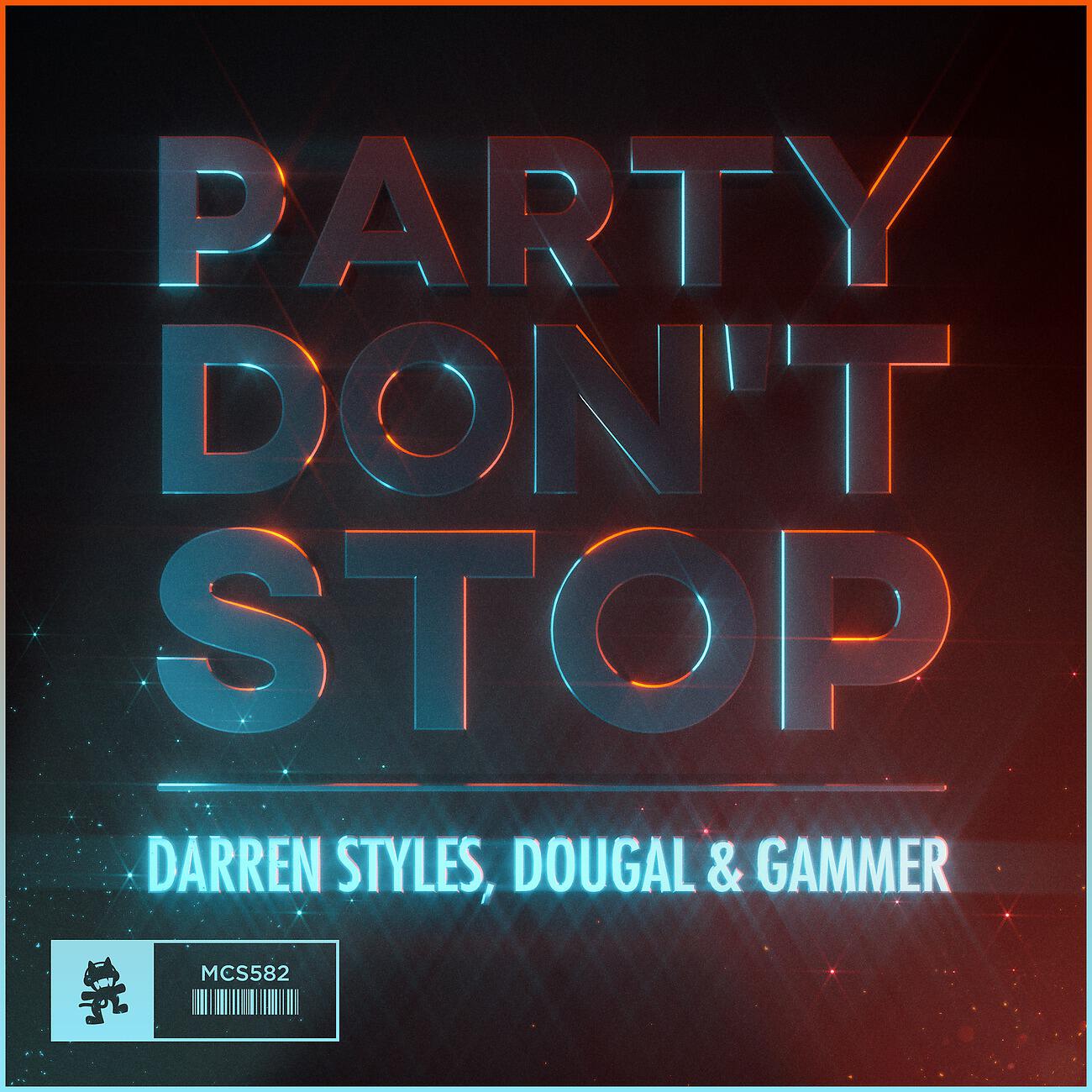 Darren Styles - Party Don't Stop