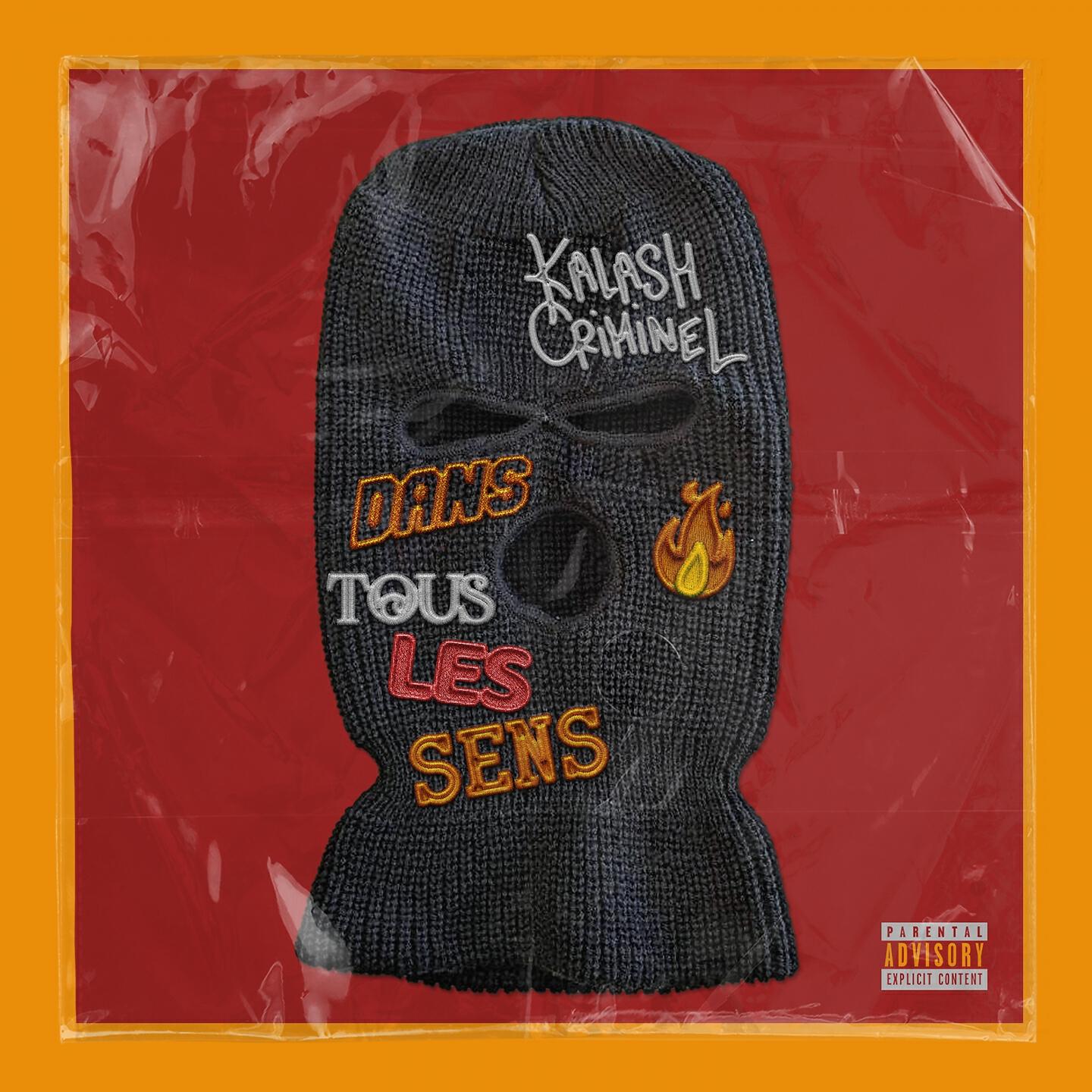 Kalash Criminel - Dans tous les sens