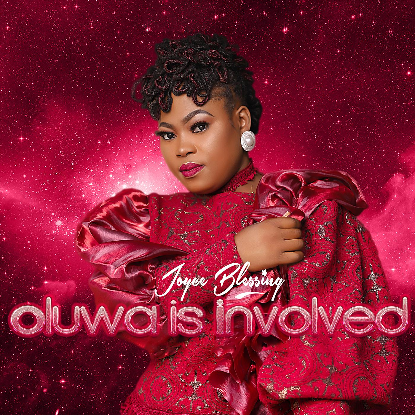 Постер альбома Oluwa Is Involved