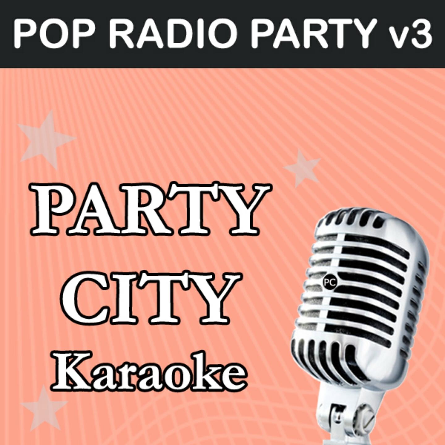 Party City - Too Close (Originally Performed By Alex Clare) [full Vocal Version]