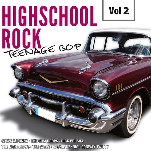Постер альбома Highscool Rock Teenage Bop, Vol. 2