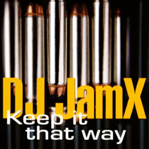 DJ JamX - Keep It That Way (Fx Cut)