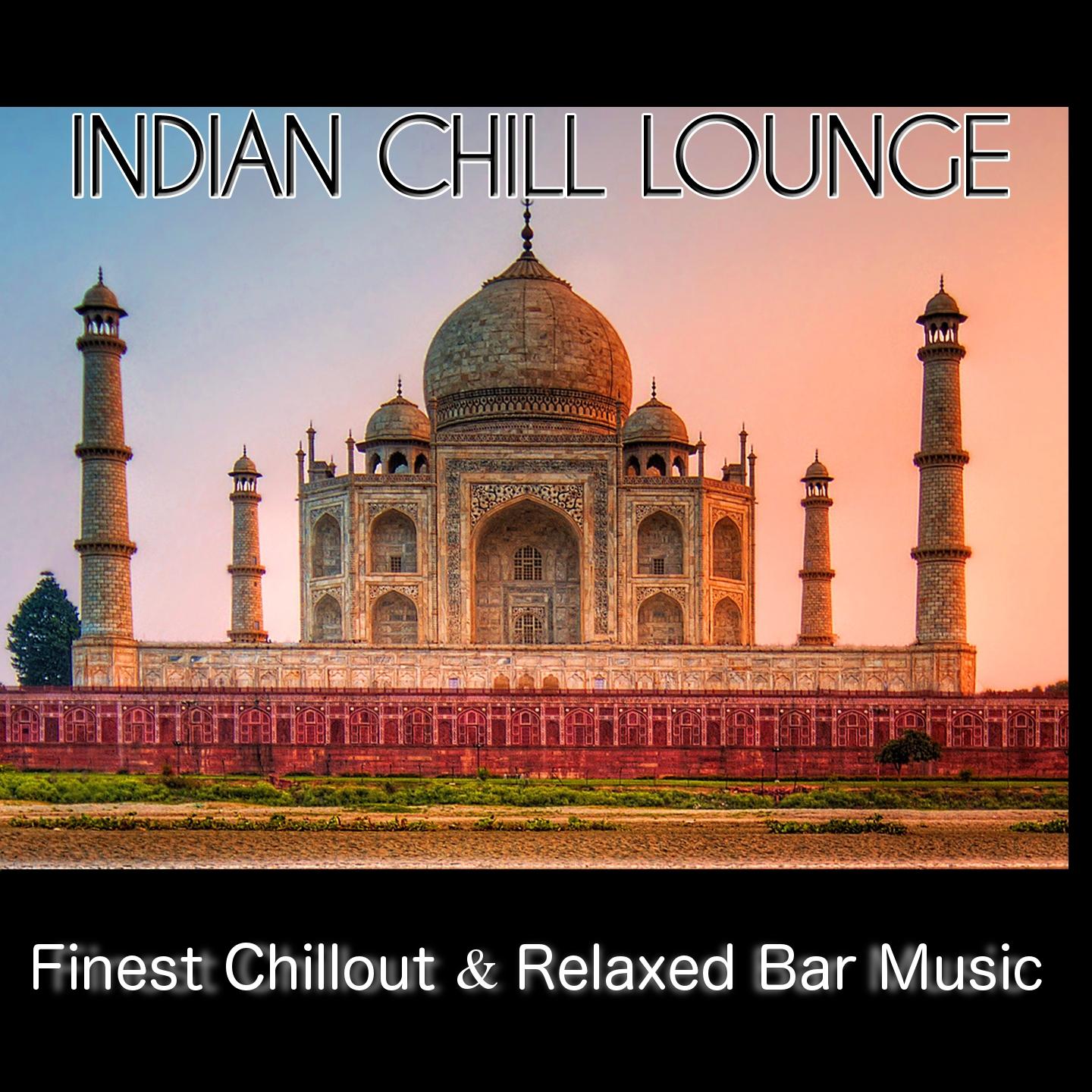 Постер альбома Indian Chill Lounge