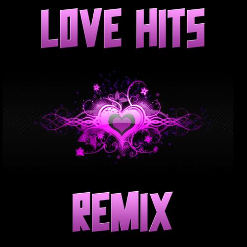 Постер альбома Love Hits Remix Compilation, Vol. 2