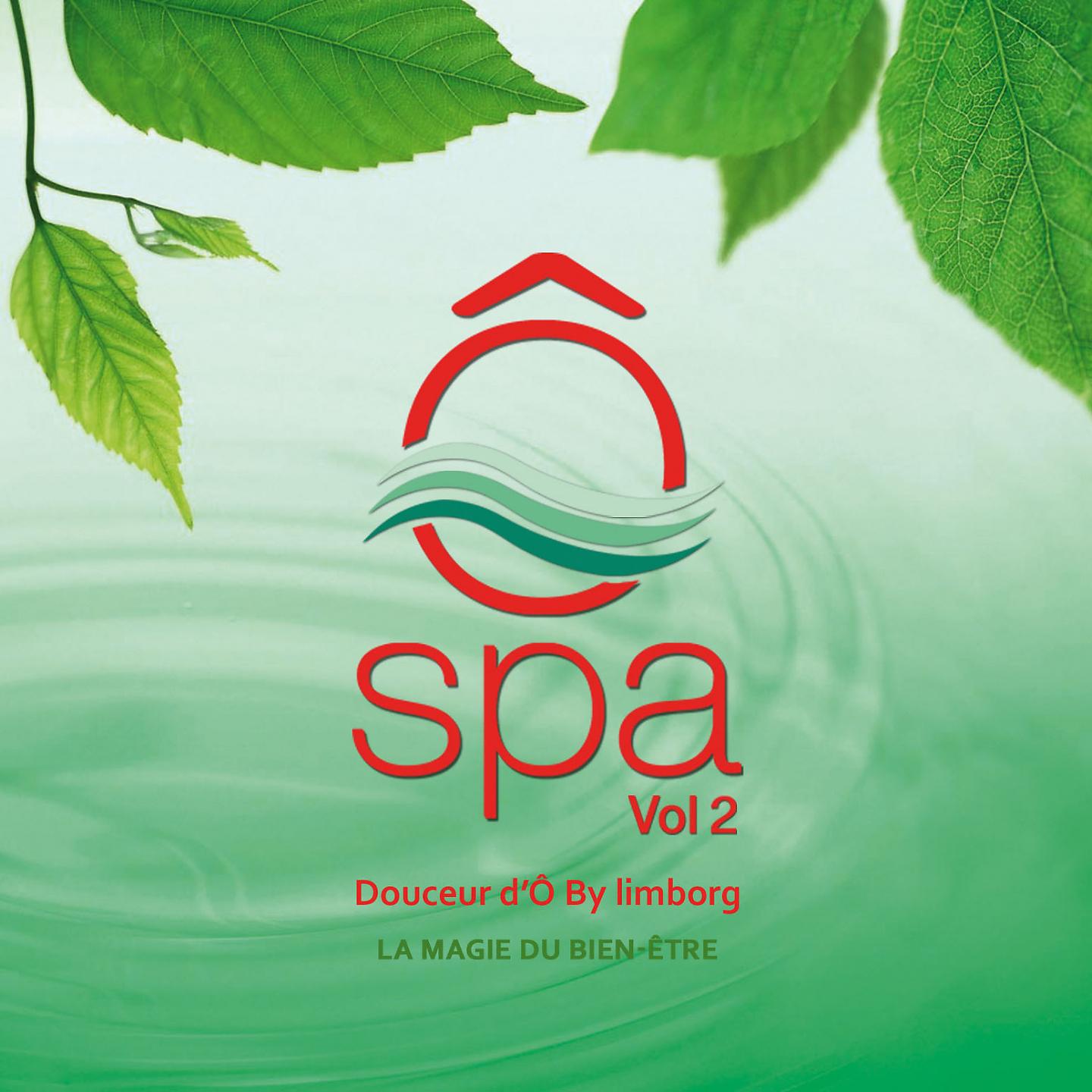 Постер альбома Ô spa, Vol. 2