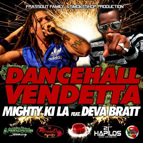 Mighty Ki La - Dancehall Vendetta