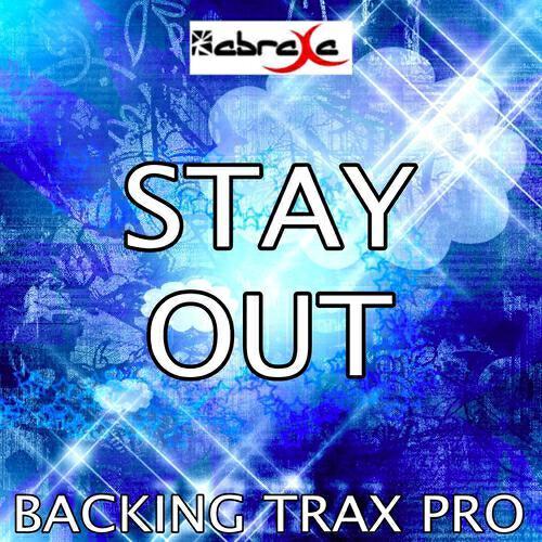Backing Trax Pro - Stay Out (Karaoke Version) (Originally Performed by Nina Nesbitt)