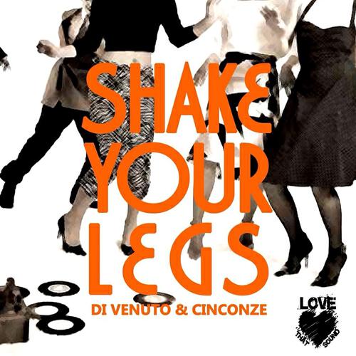 Di Venuto - Shake Your Legs (Original Mix)