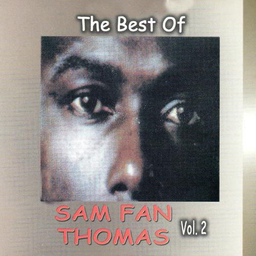 Постер альбома The Best of Sam Fan Thomas, Vol. 2