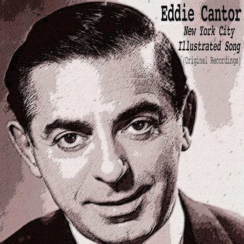Eddie Cantor - Eddie Steady